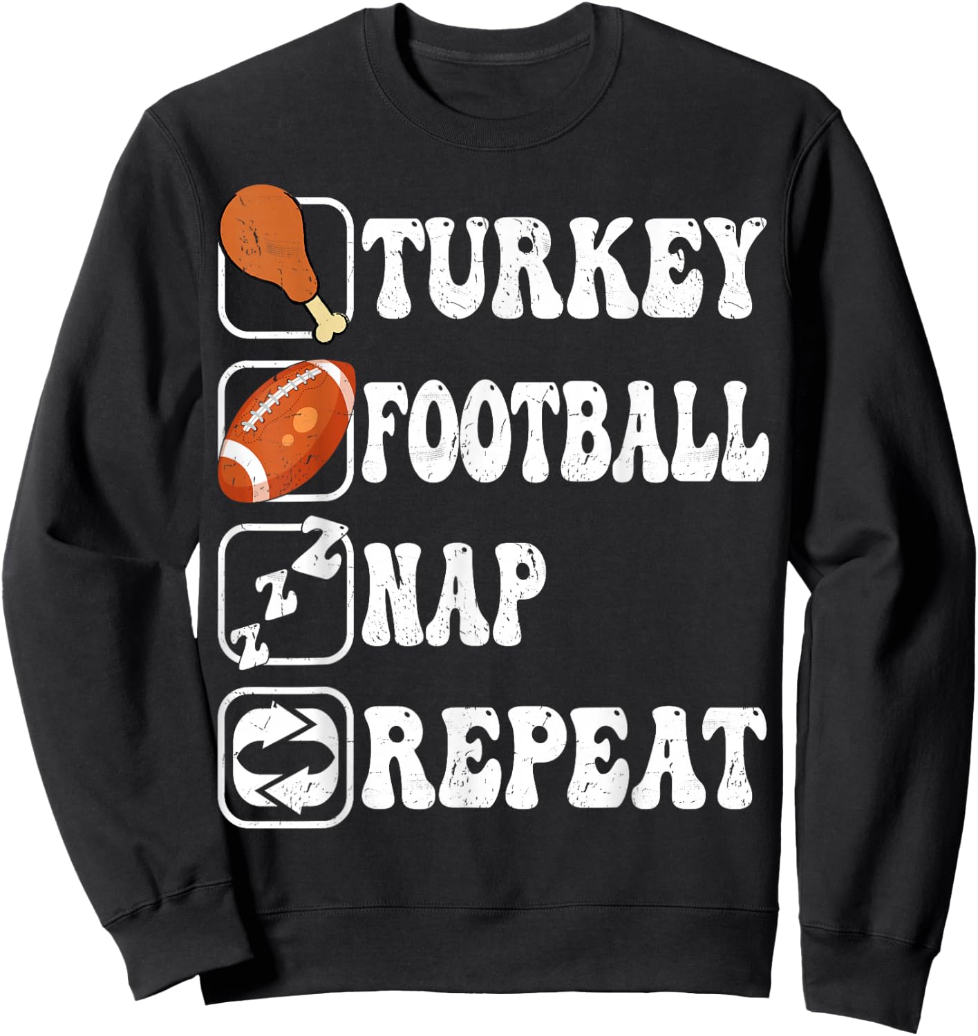 Happy Thanksgiving Football Turkey Nap Repeat Groovy Retro Sweatshirt - Sweatshirt | Black
