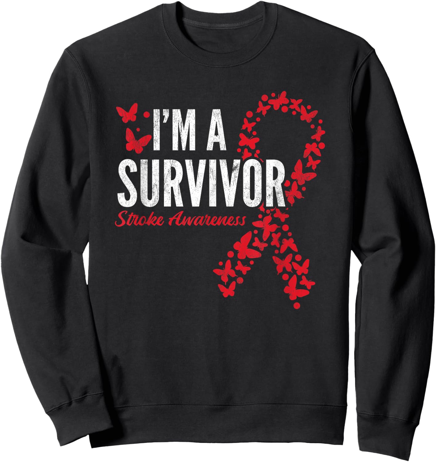 Survivor Stroke Awareness Stroke Survivor Sweatshirt - Sweatshirt | Black