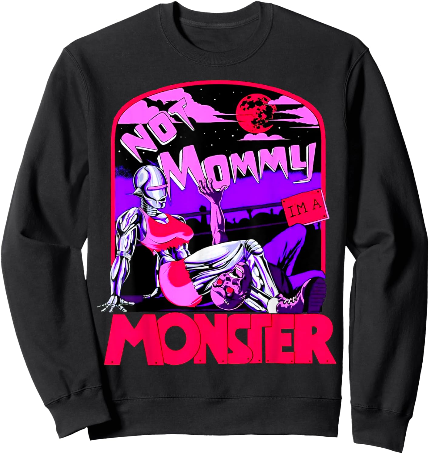 Funny Not Mommy I'm A Monster Workout Bodybuilding Fitness Sweatshirt - Sweatshirt | Black