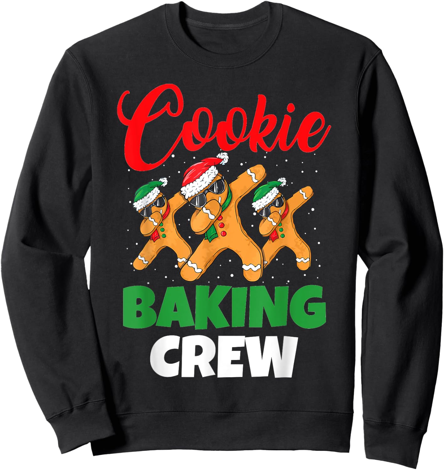 Cookie Baking Crew Dabbing Gingerbread Men Christmas Hats Sweatshirt - Sweatshirt | Black