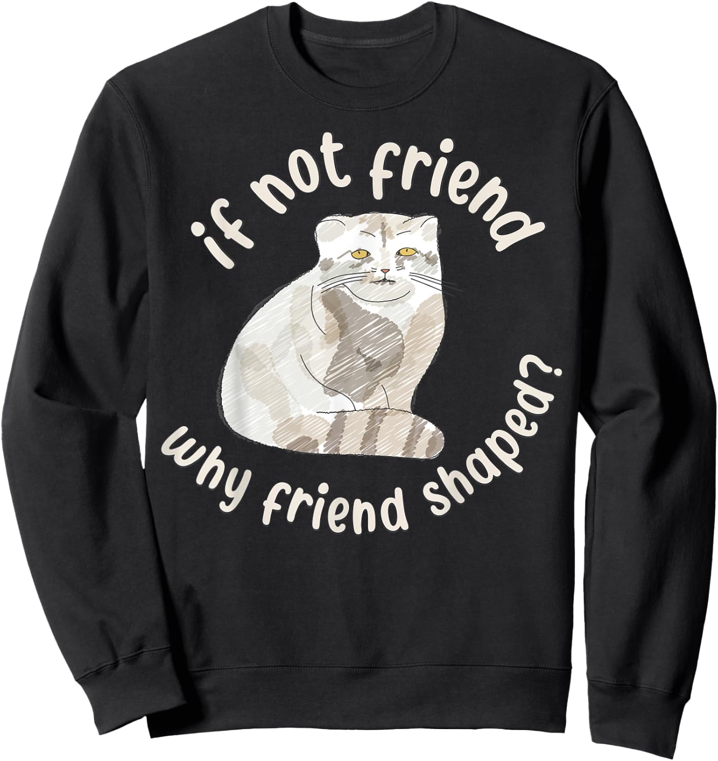 If not friend, why friend shaped? Pallas Cat Fren Women Sweatshirt - Sweatshirt | Black