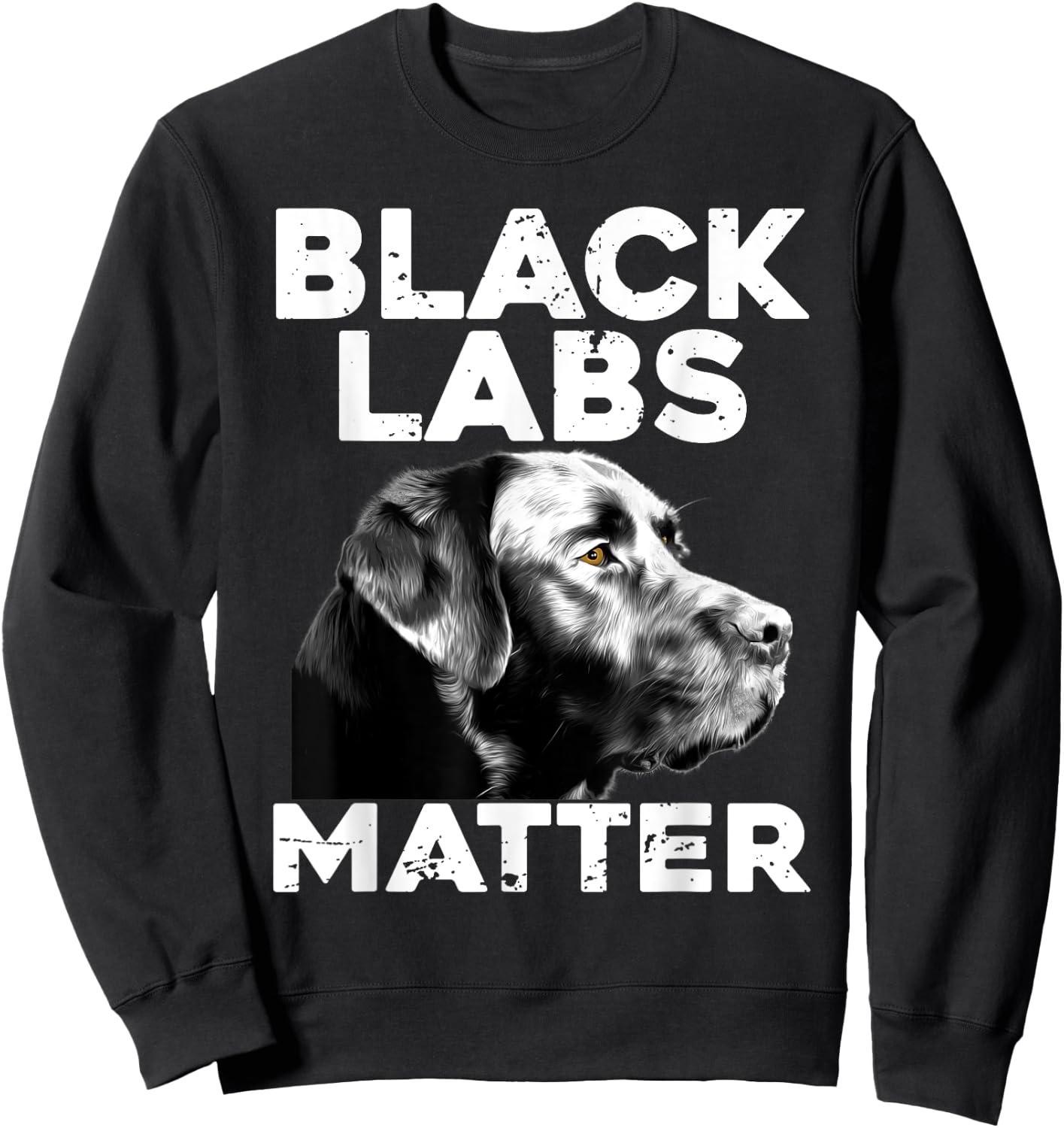 Cool Labrador Women Black Labs Matter Service Animal Sweatshirt - Sweatshirt | Black