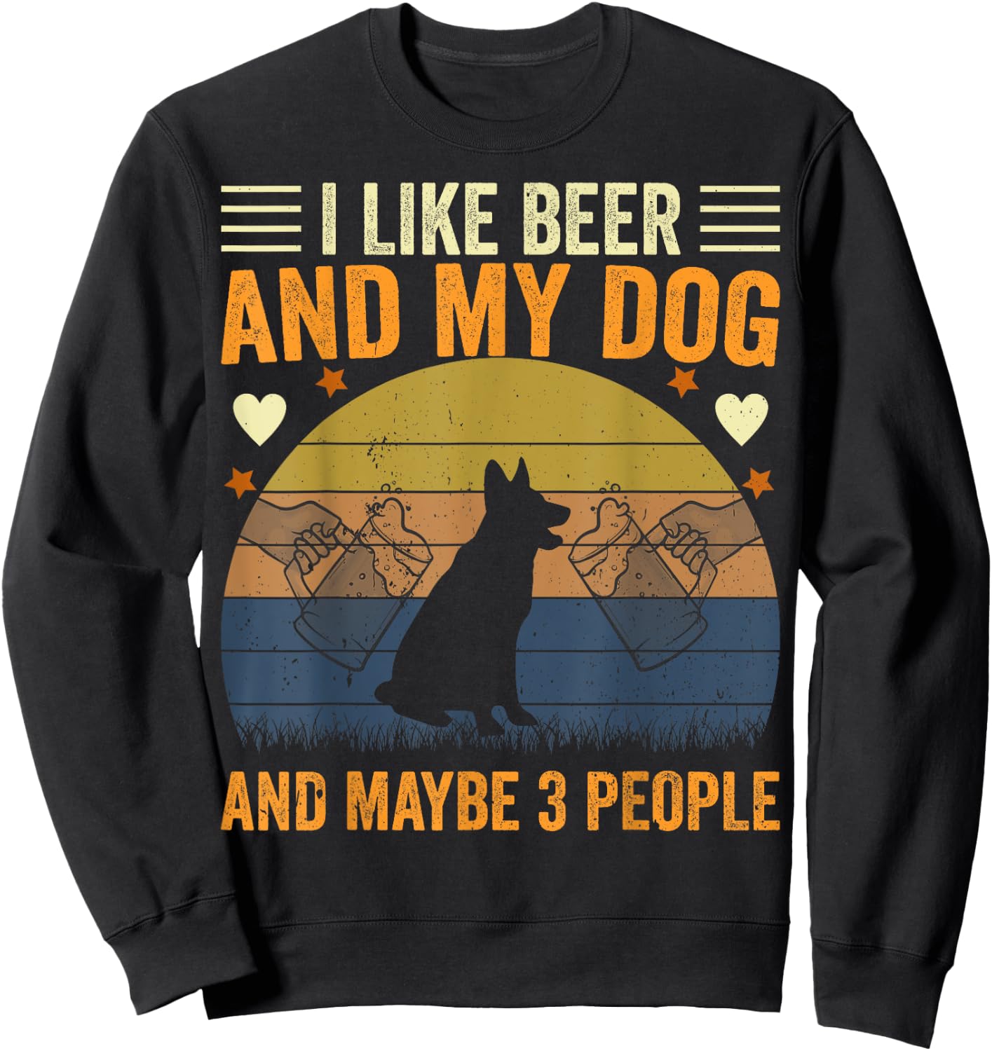 I Like Beer and My Dog And Maybe 3 People Funny Vintage Men Women Sweatshirt - Sweatshirt | Black