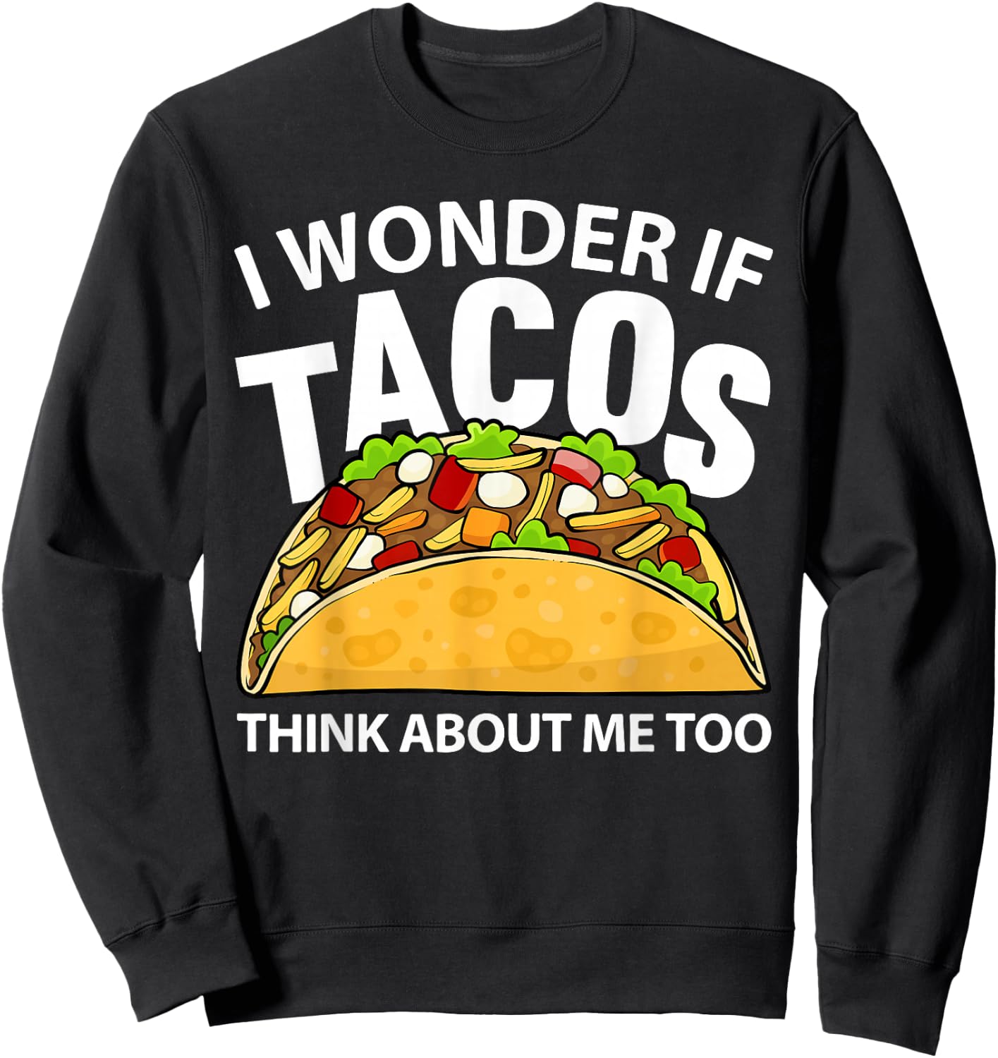 Best Taco Art Women Cinco De Mayo Mexican Taco Lover Sweatshirt - Sweatshirt | Black