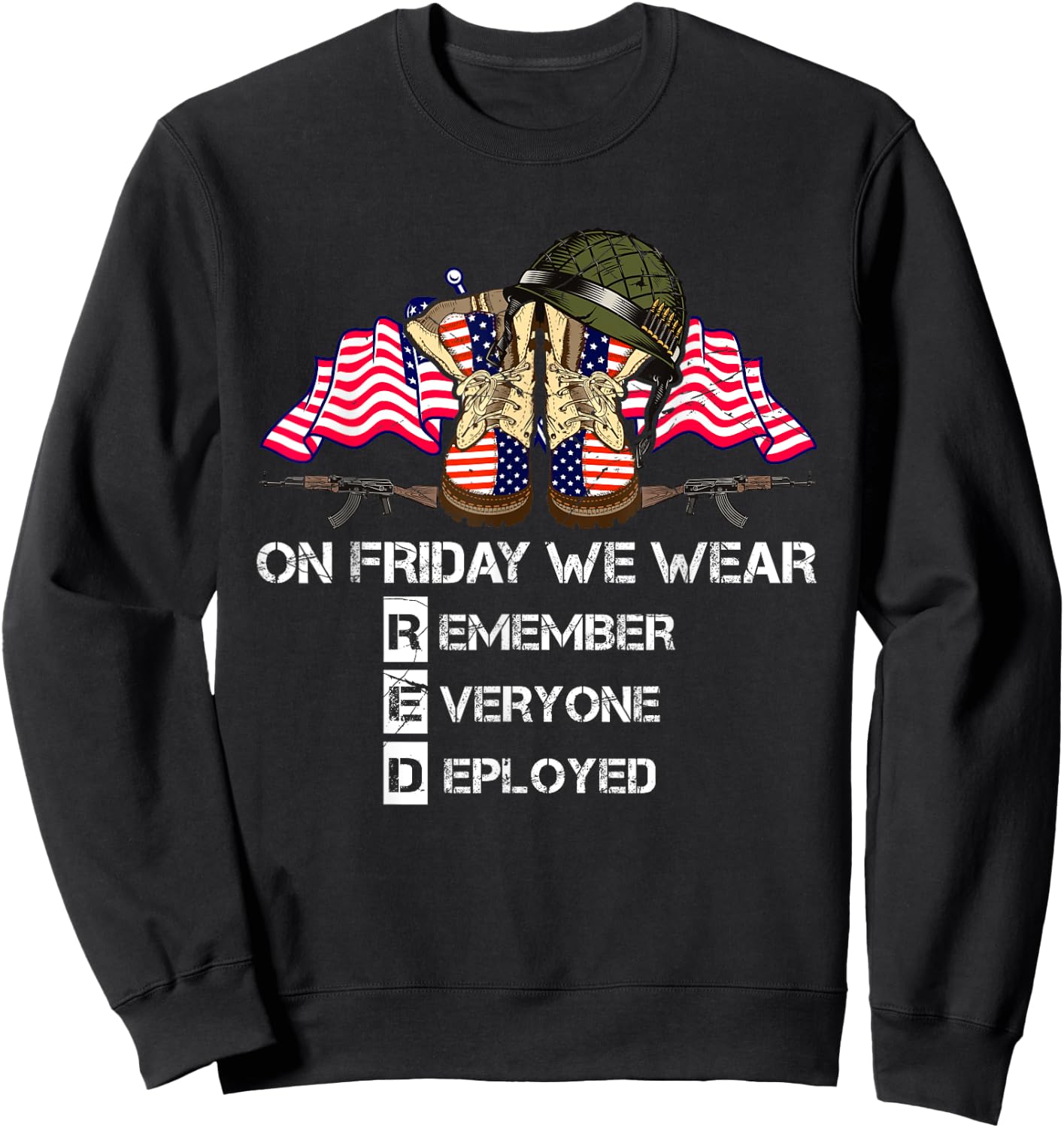 Soldier US Flag Until They Come Home Red Friday Support Sweatshirt - Sweatshirt | Black