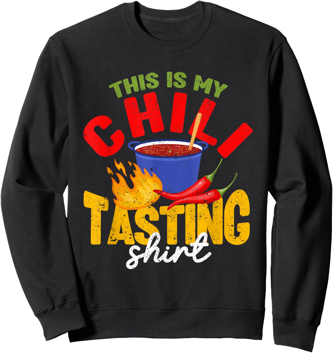 This Is My Chili Tasting Shirt Cook Off Cooking Competition Sweatshirt - Sweatshirt | Black