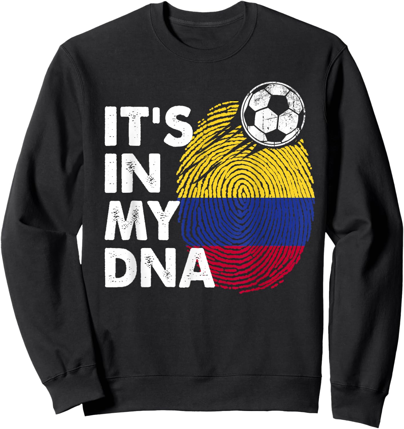 Colombia In My DNA Colombian Flag Team Colombia Sweatshirt - Sweatshirt | Black