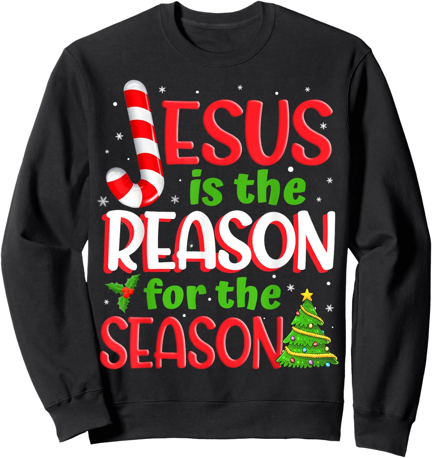 Jesus Is The Reason For The Season Christmas Xmas Candy Cane Sweatshirt - Sweatshirt | Black