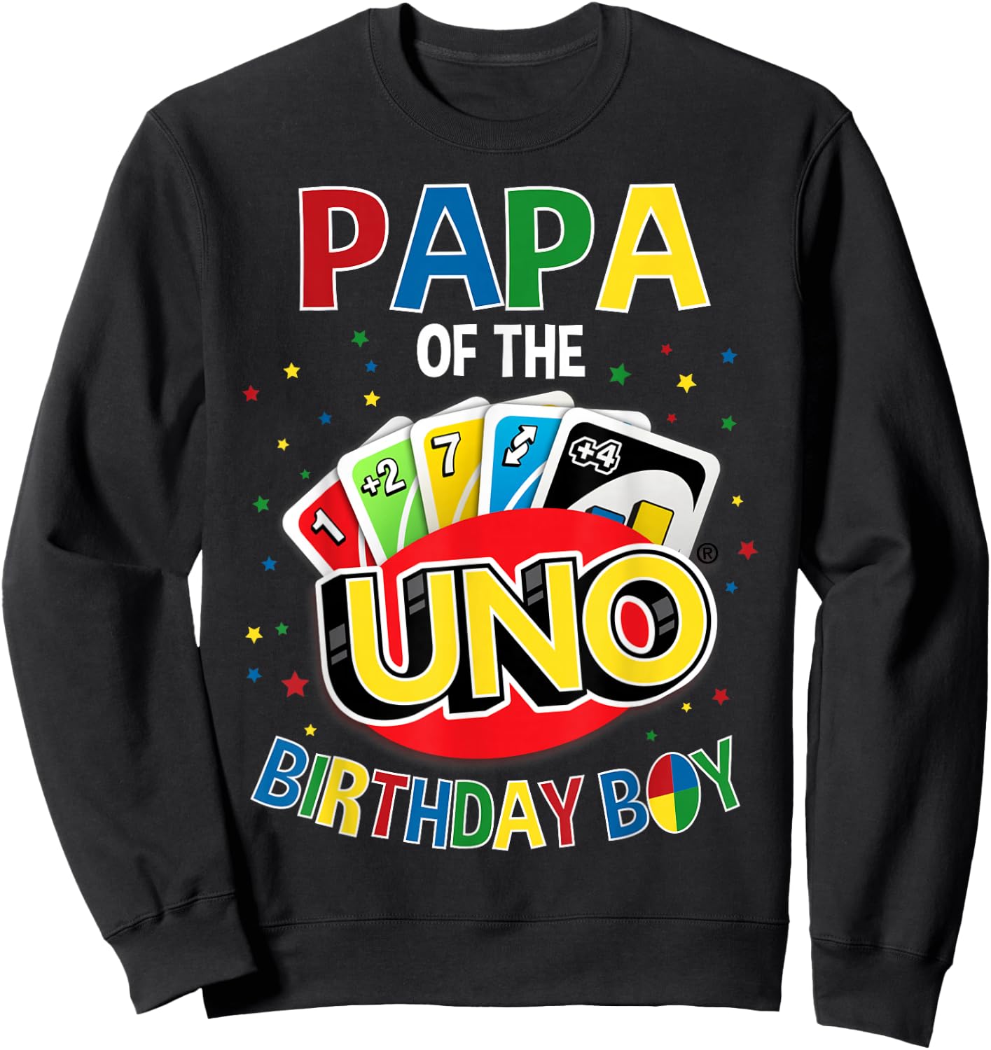 Papa of The Birthday Boy Uno Game B-Day Family Party Sweatshirt - Sweatshirt | Black