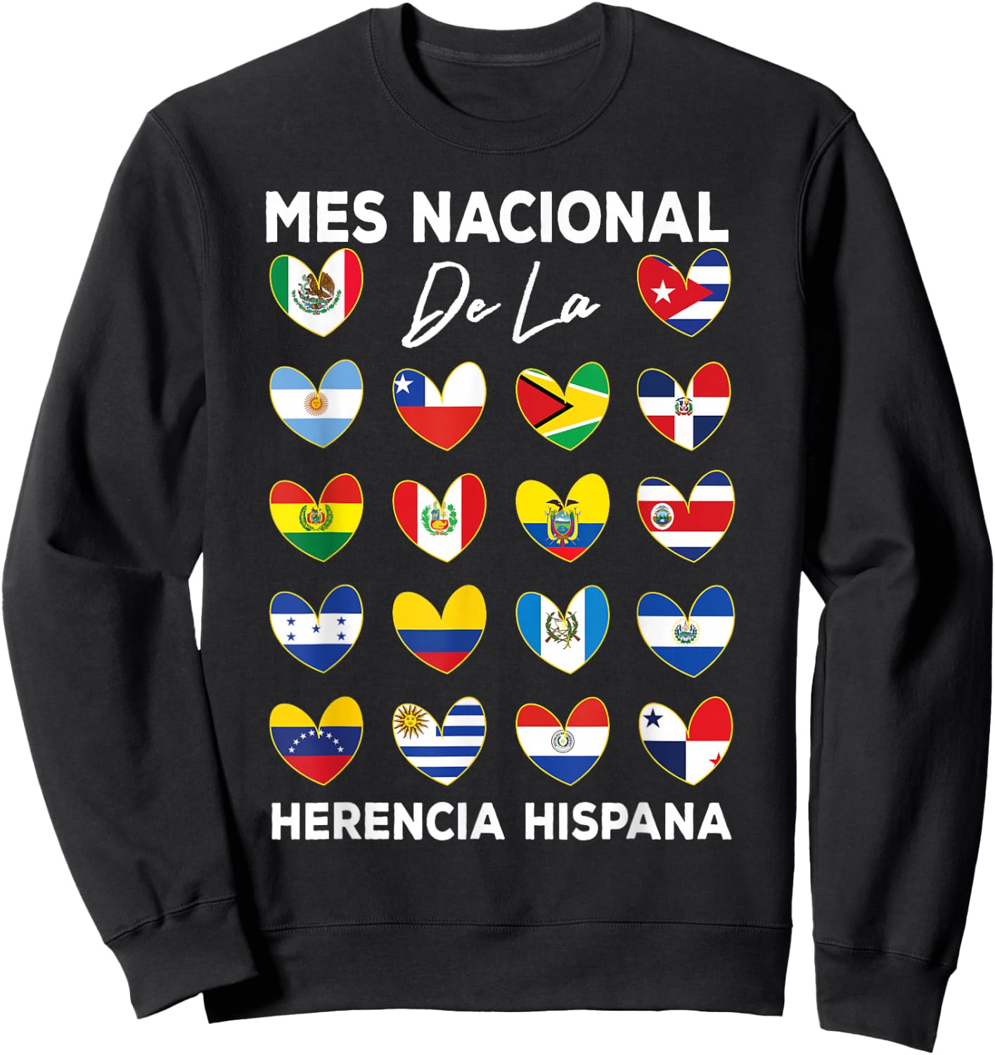 Mes Nacional De La Herencia Hispana Hispanic Heritage Month Sweatshirt - Sweatshirt | Black