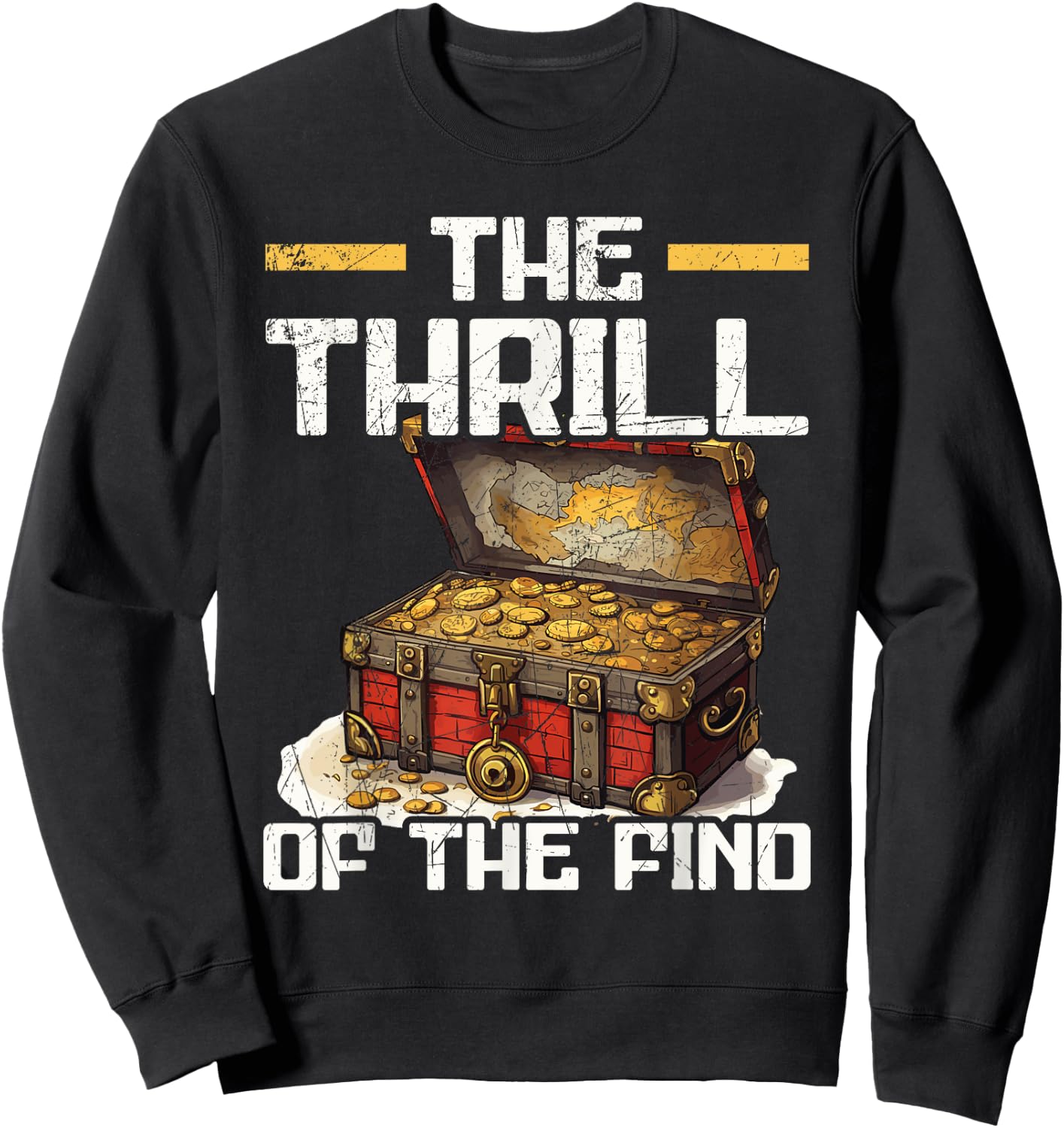 Treasure Hunter Metal Detecting Treasure Hunting Sweatshirt - Sweatshirt | Black
