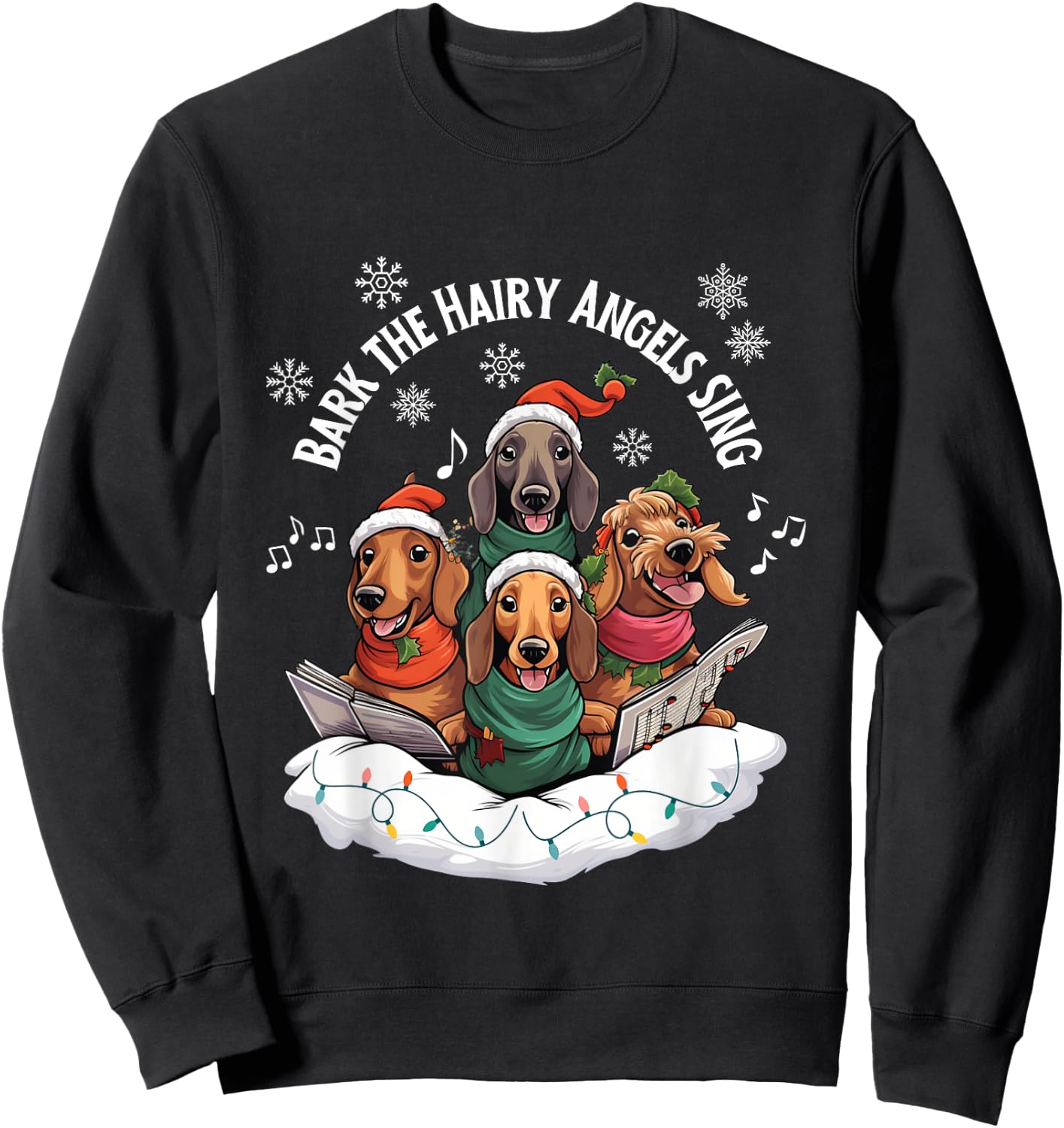 Beans Hot Dachshund Christmas Bark The Hairy Angels Sing Funny Dog Sweatshirt - Sweatshirt | Black