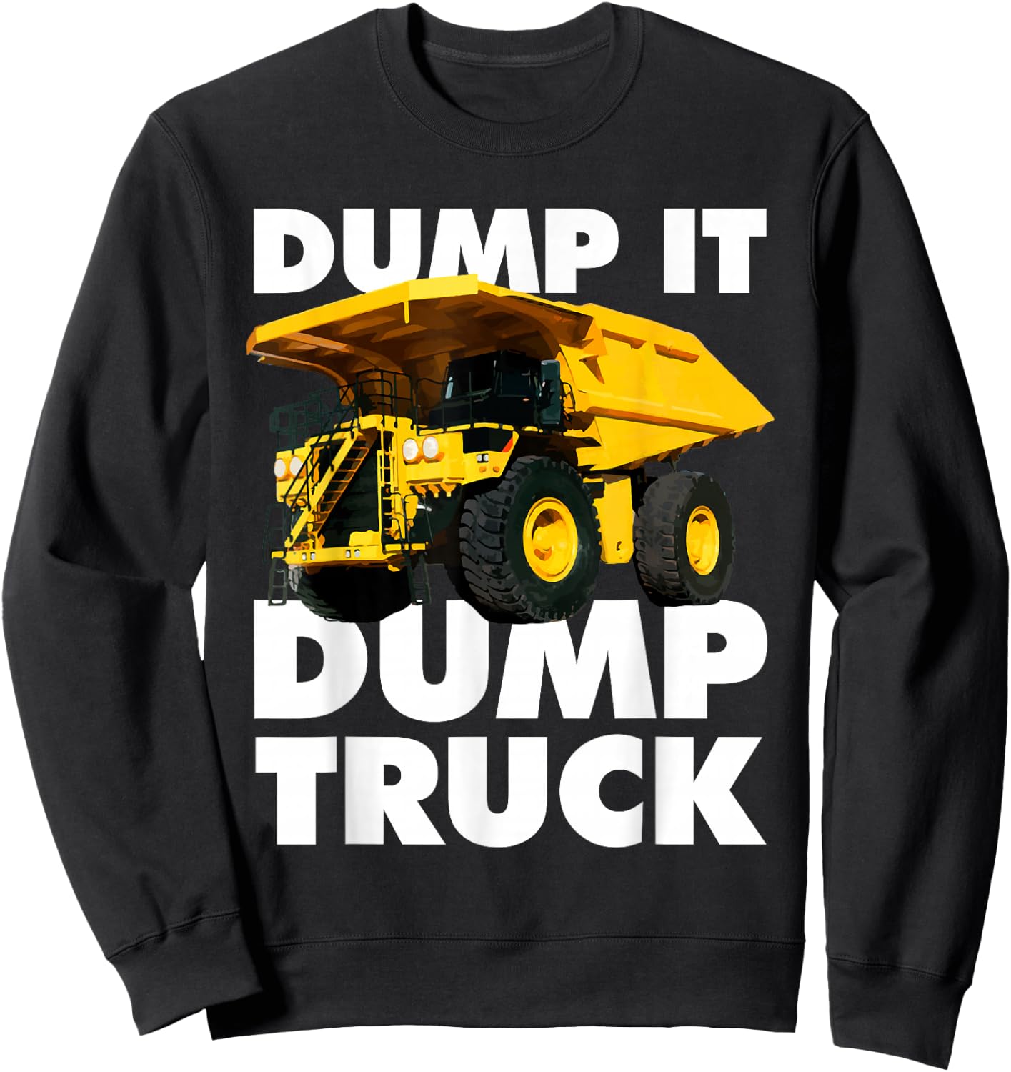 Dump Truck Sweatshirt - Sweatshirt | Black