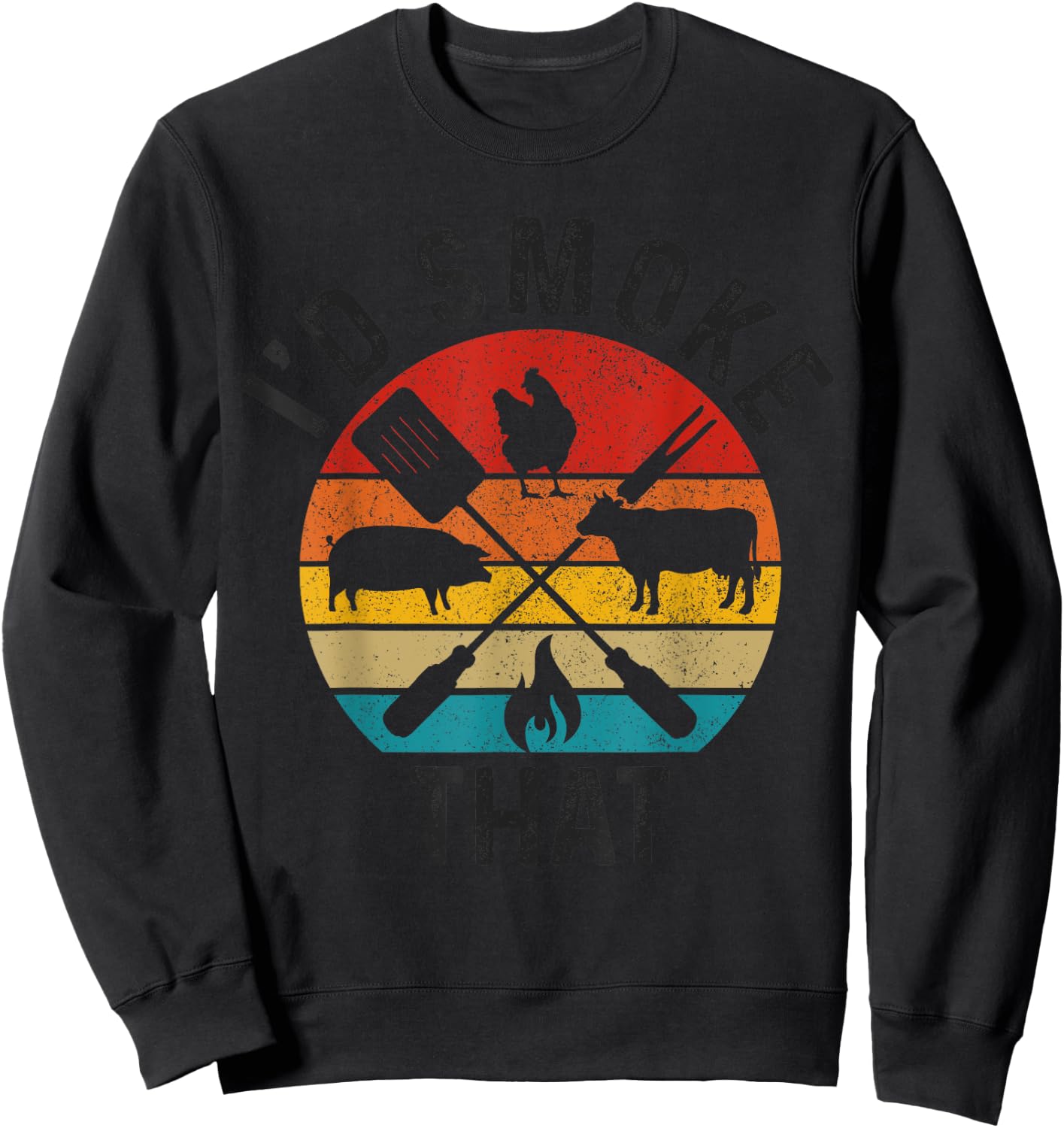 Chef Butcher BBQ I'd Smoke That Funny Father's Day Vintage Sweatshirt - Sweatshirt | Black