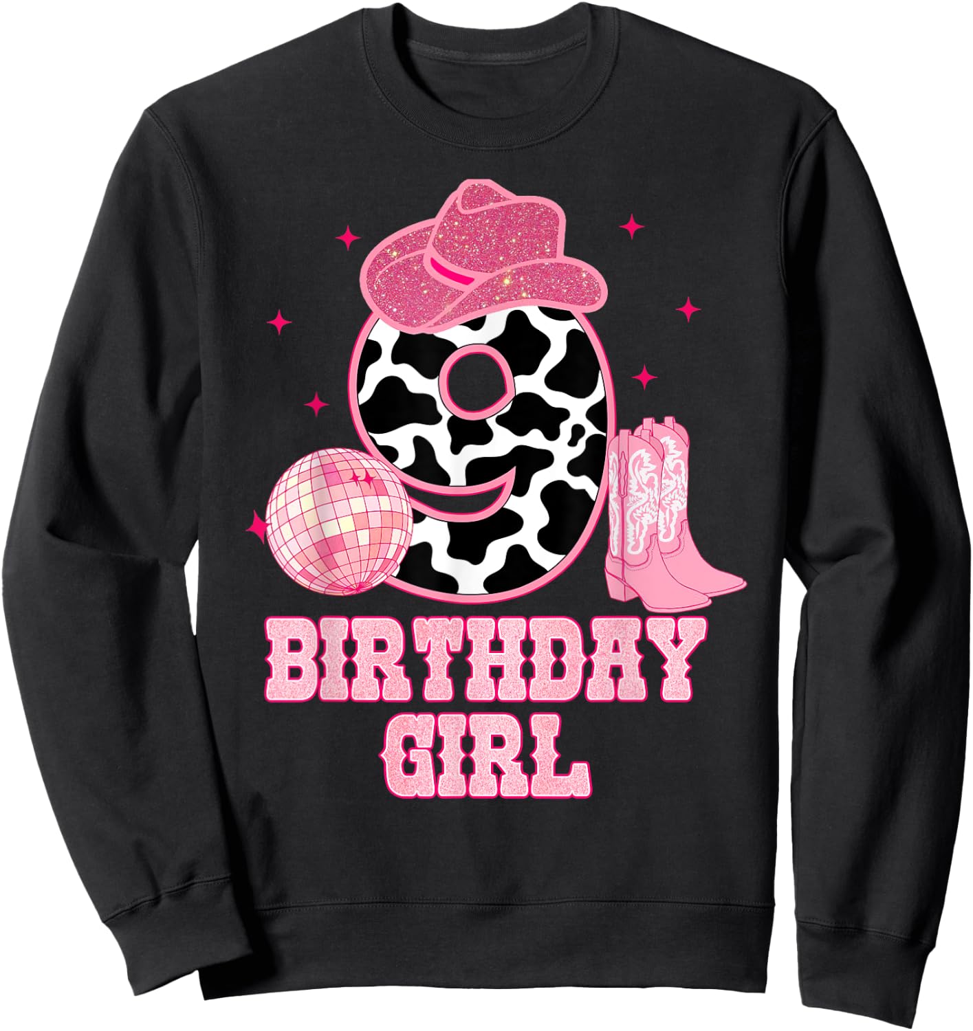 Happy 9th Birthday Girl Outfit Rodeo Western Cowgirl Cowboy Sweatshirt - Sweatshirt | Black