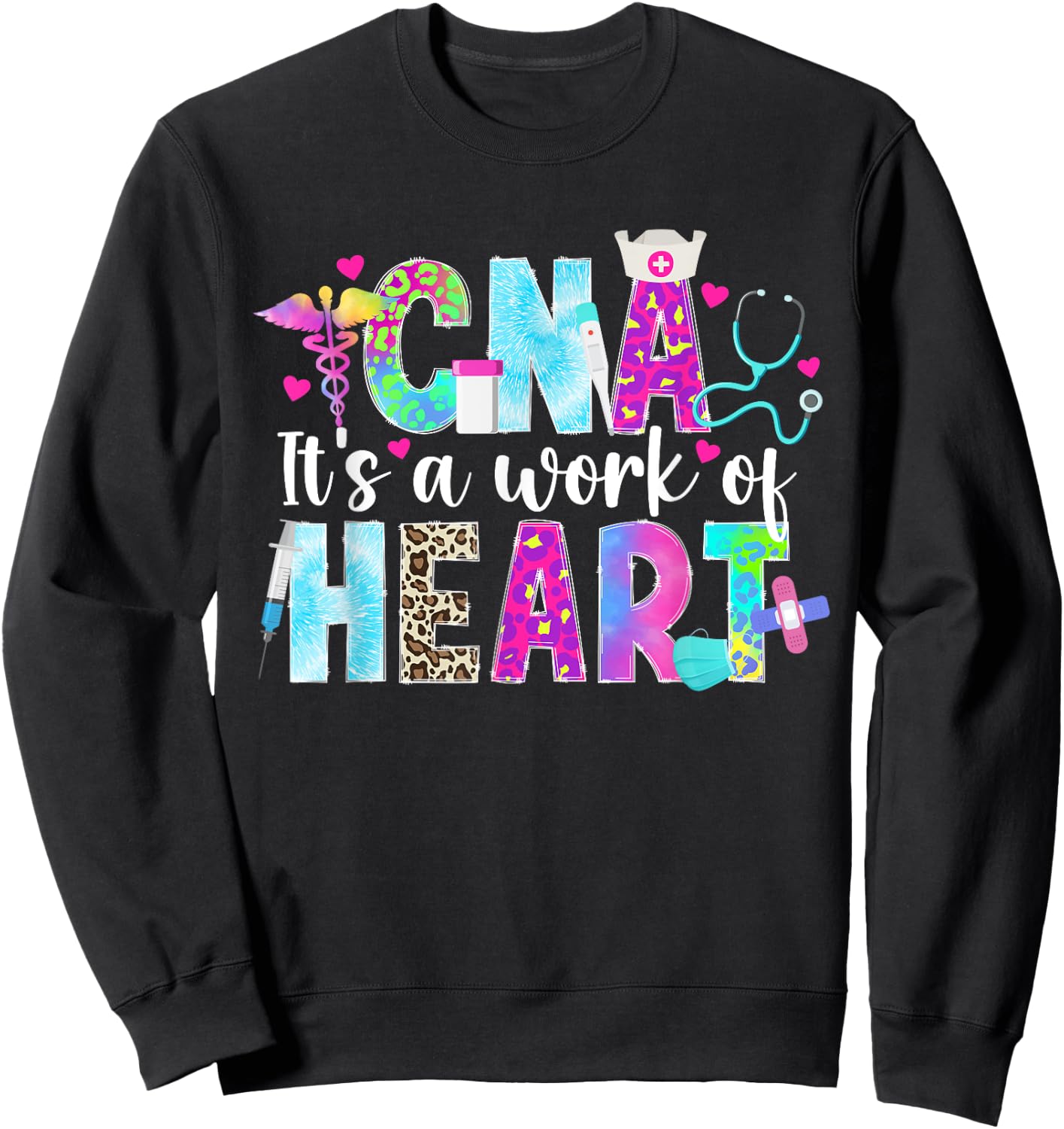 CNA Work Of Heart Certified Nursing Assistant CNA Nurse Sweatshirt - Sweatshirt | Black