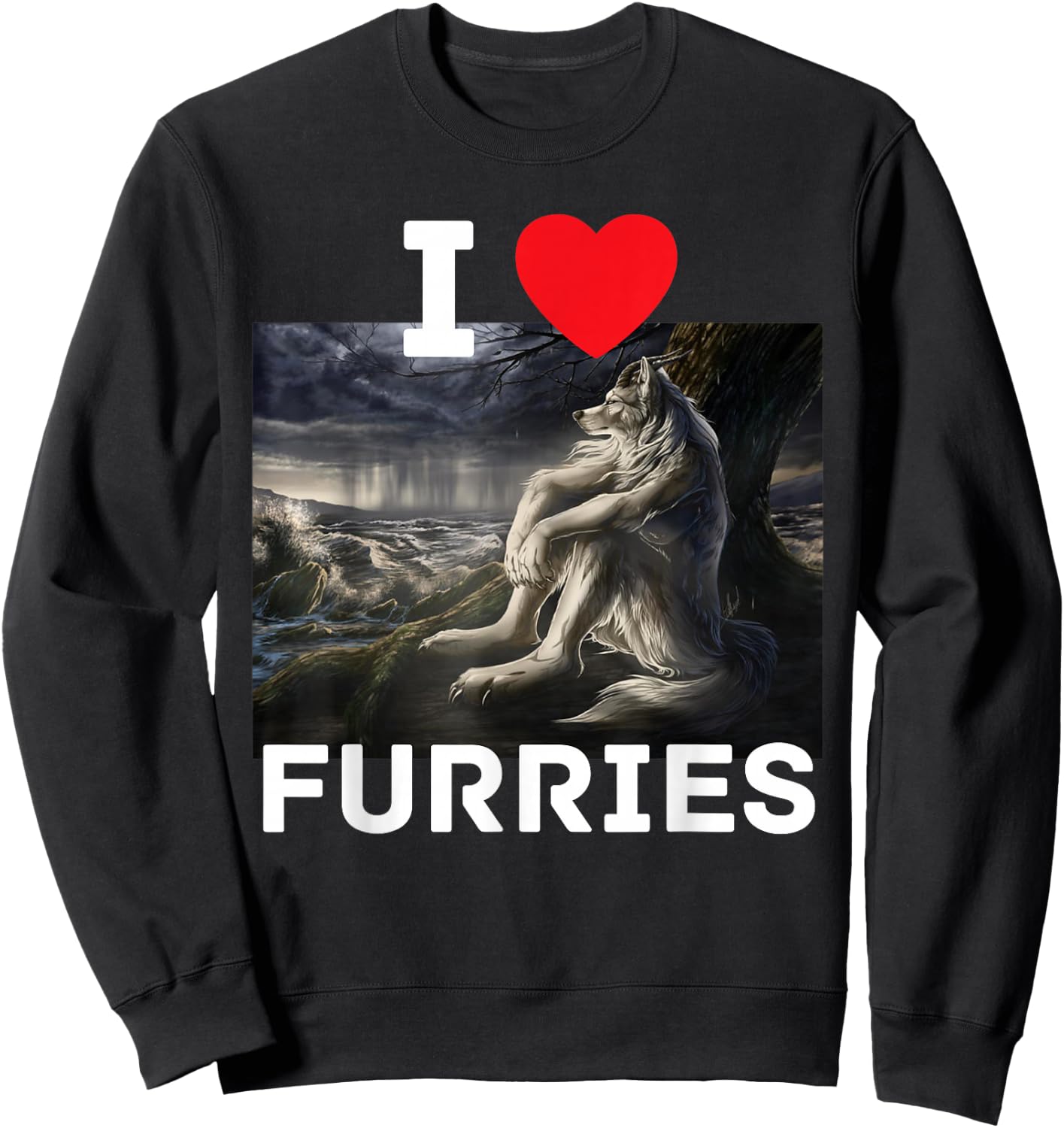 I Heart Furries Funny Cringe Furry Alpha Werewolf Wolf Meme Sweatshirt - Sweatshirt | Black