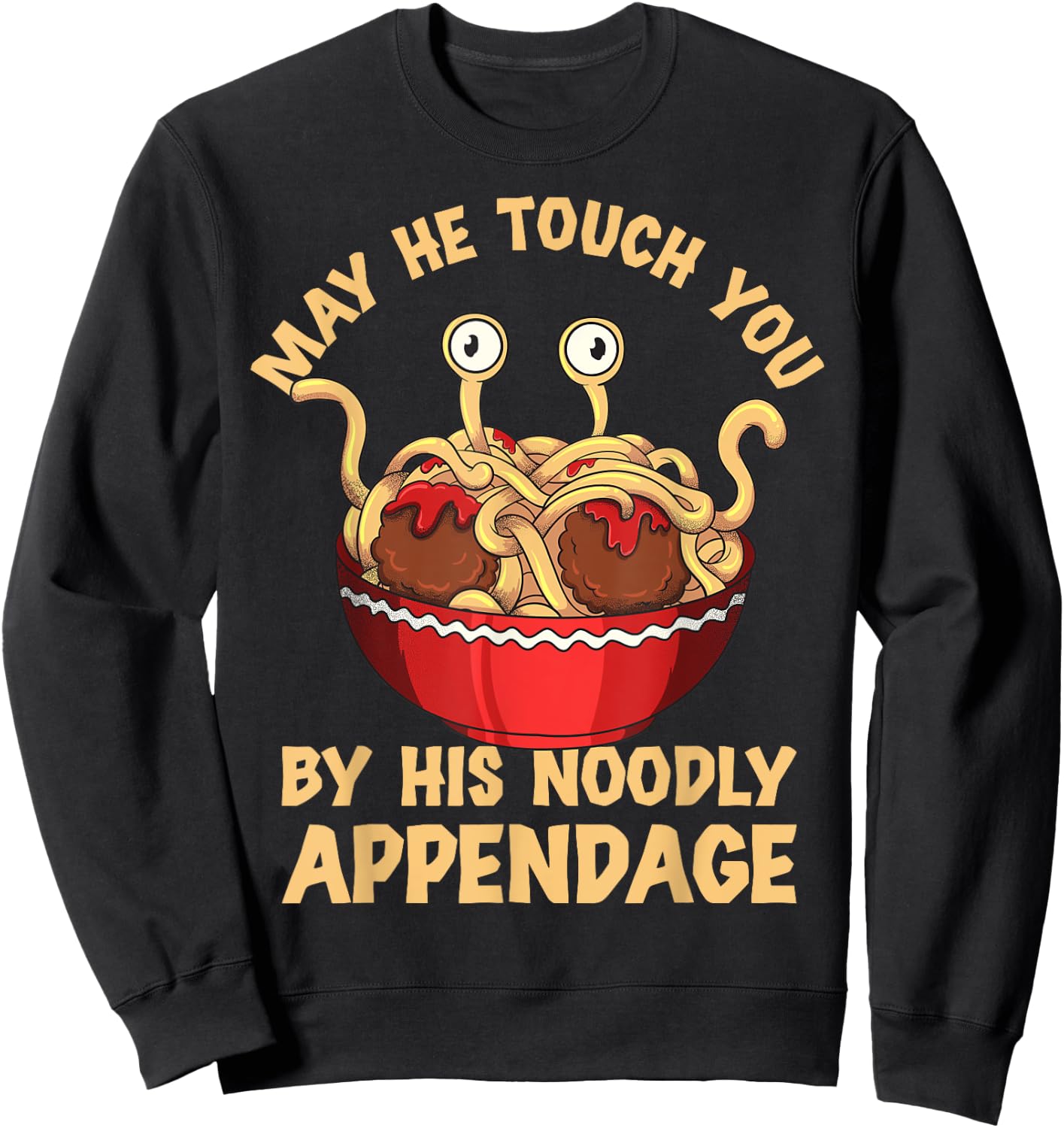 Flying Spaghetti Monster Pastafari Noodly Appendage Sweatshirt - Sweatshirt | Black
