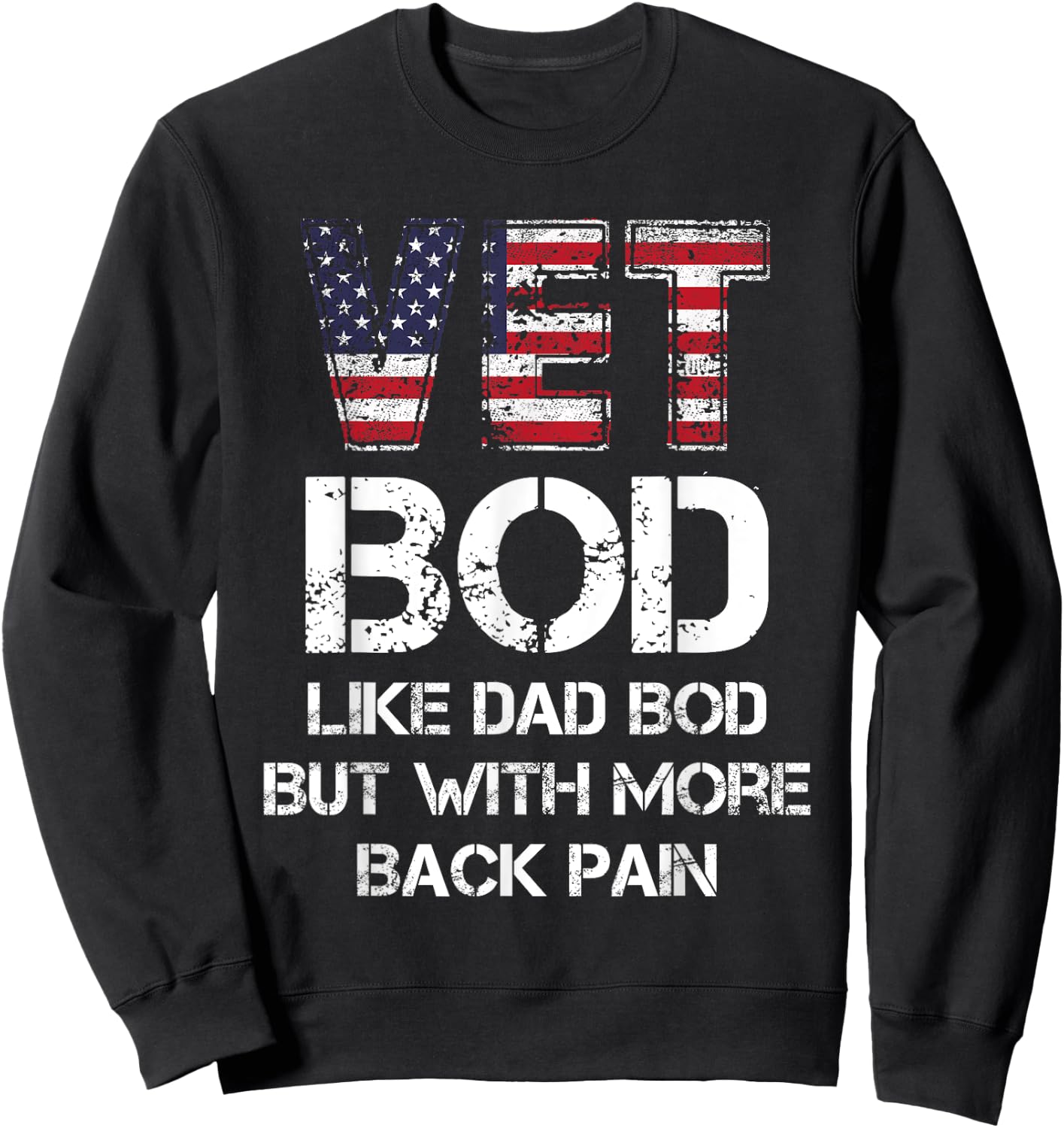 Vet Bod Like Dad Bod, Vet Bod Sweatshirt - Sweatshirt | Black