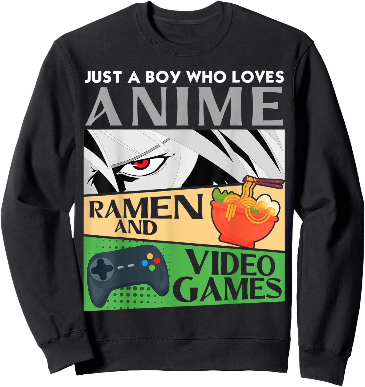 Just A Boy Who Loves Anime Ramen and Video Games Introvert Sweatshirt - Sweatshirt | Black