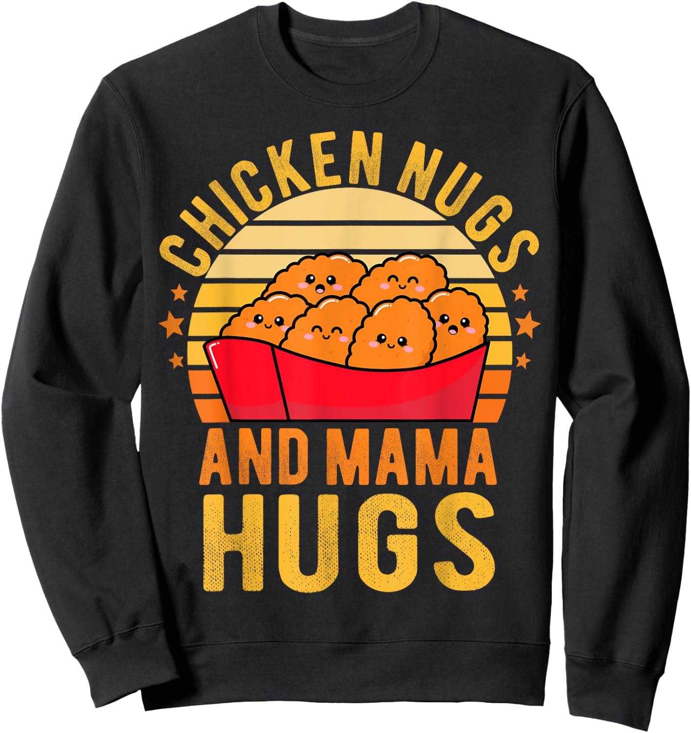 Chicken Nugs and Mama Hugs Toddler for Chicken Nugget Lover Sweatshirt - Sweatshirt | Black