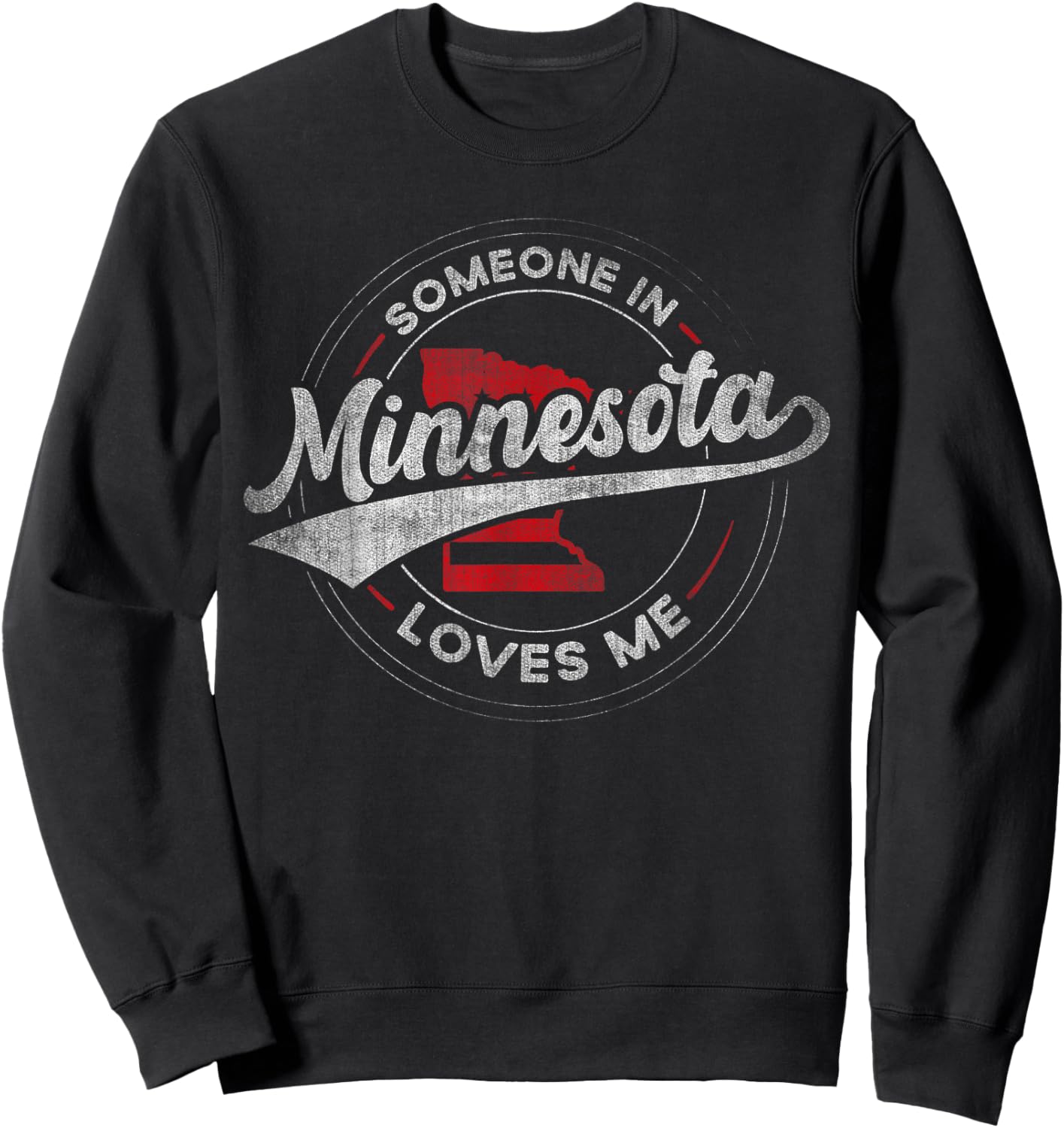 Someone in Minnesota Loves Me Minnesota Sweatshirt - Sweatshirt | Black