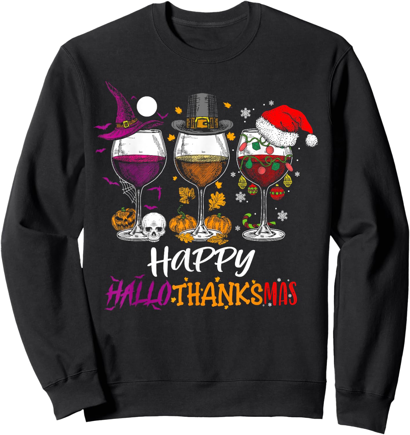 Happy Hallothanksmas Halloween Wine Thanksgiving Christmas Sweatshirt - Sweatshirt | Black