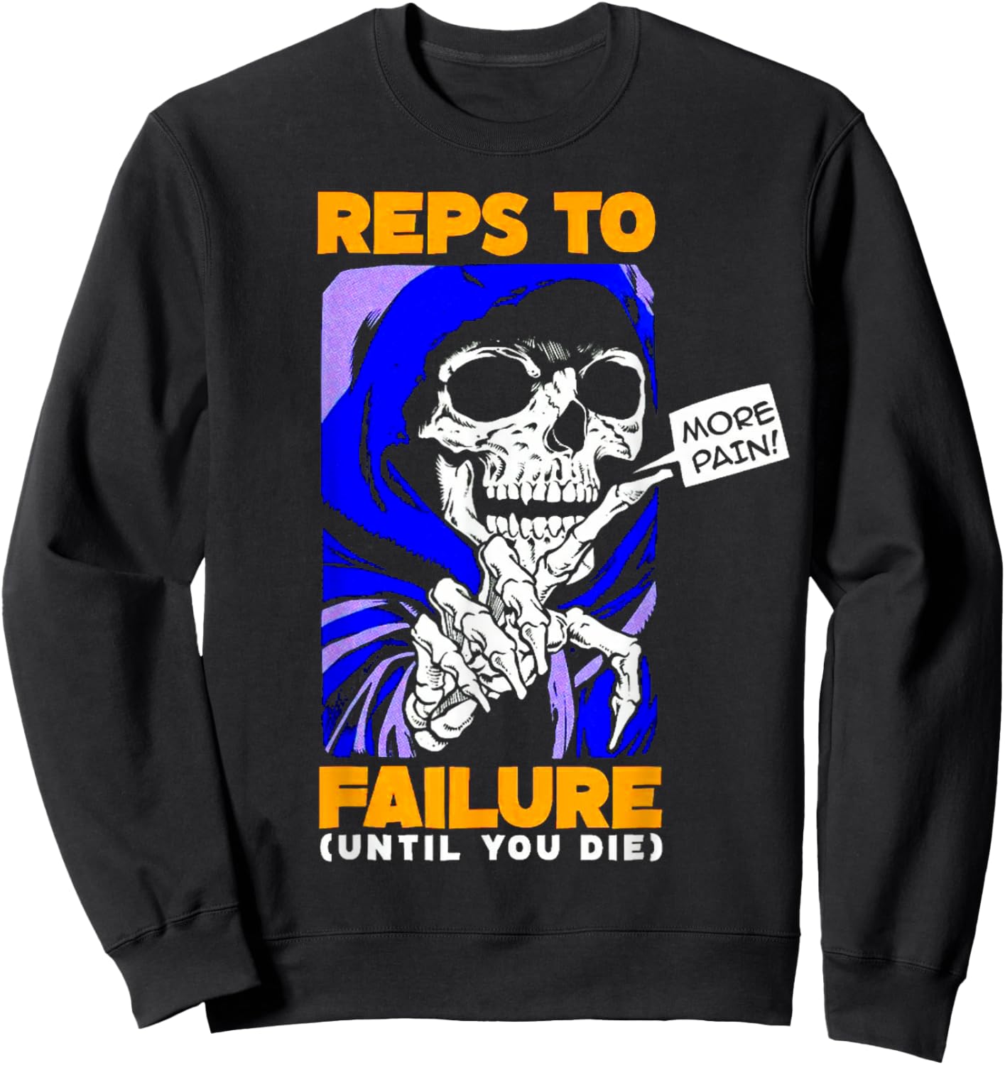 Funny Reps To Failure Weightlifting Bodybuilding Fitness Gym Sweatshirt - Sweatshirt | Black