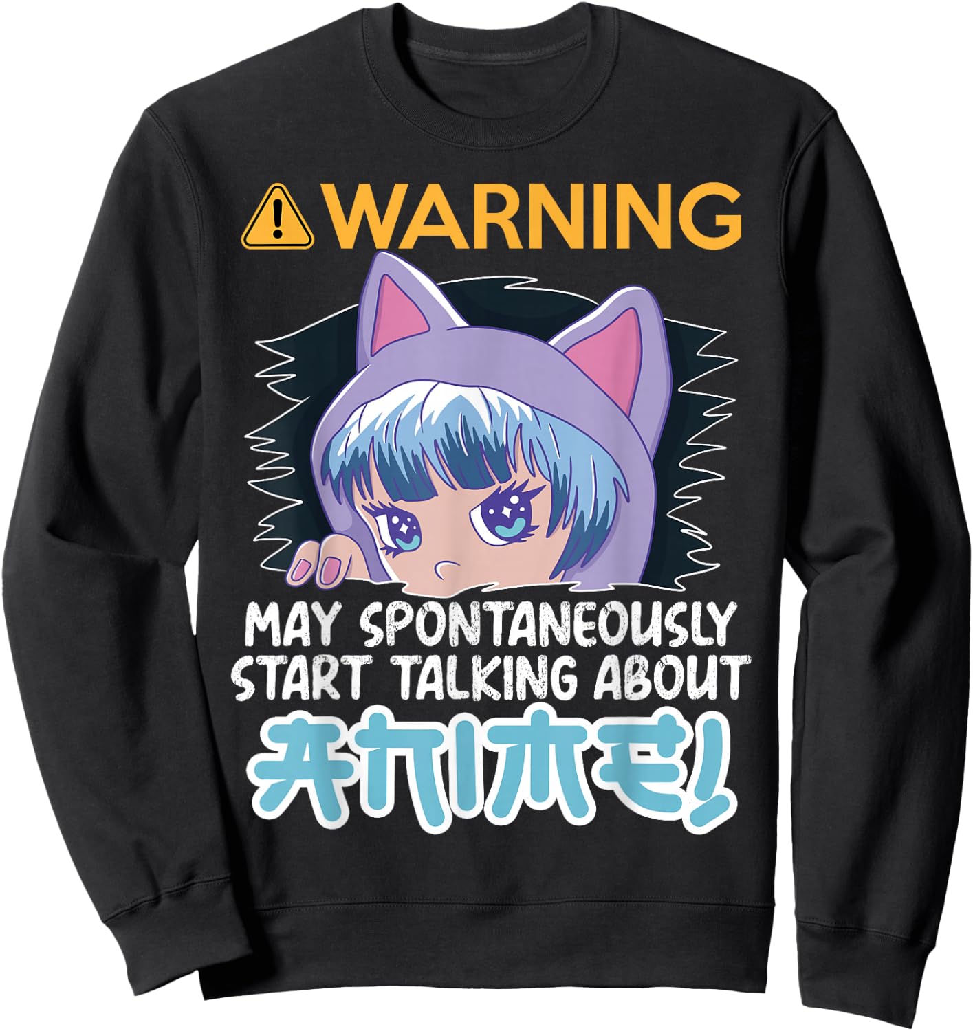 Warning May Spontaneously Talk About Anime Teen Manga Girl Sweatshirt - Sweatshirt | Black