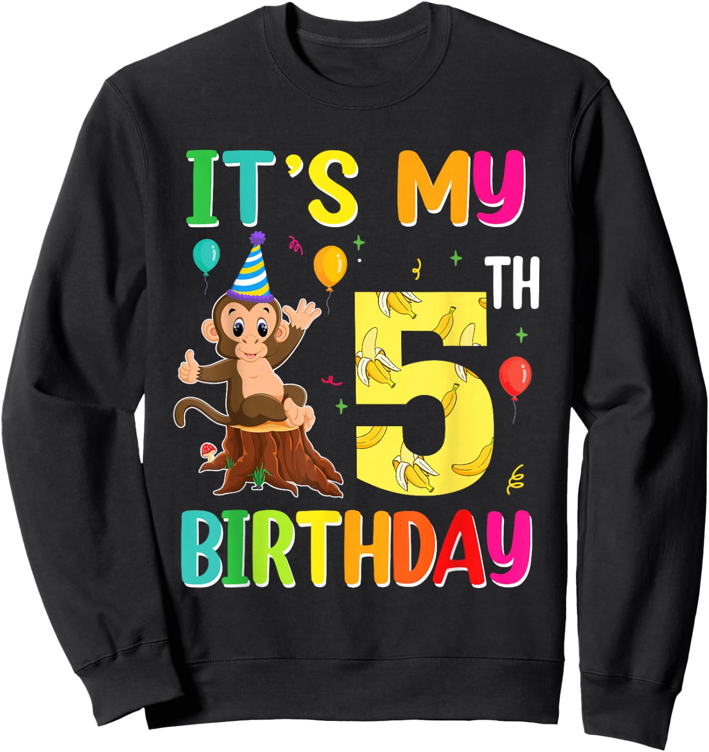 It's My 5th Birthday Monkey 5 Year Old Boy Girl Sweatshirt - Sweatshirt | Black