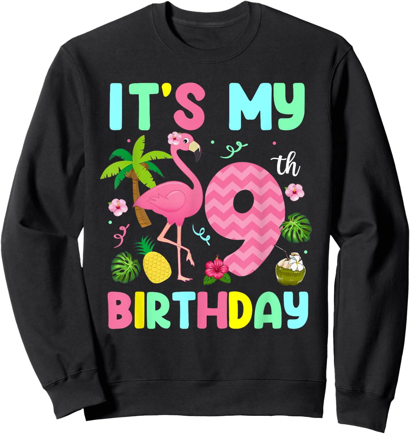 It's My 9th Birthday Flamingo Shirt Hawaii 9 Yrs Old Girl Sweatshirt - Sweatshirt | Black