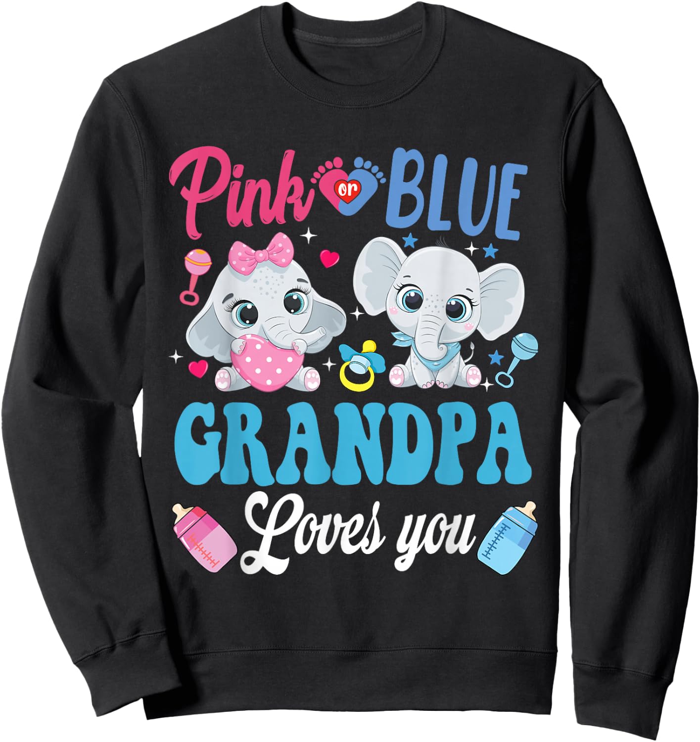 Pink Or Blue Grandpa Loves Your shirt Elephant Gender Reveal Sweatshirt - Sweatshirt | Black