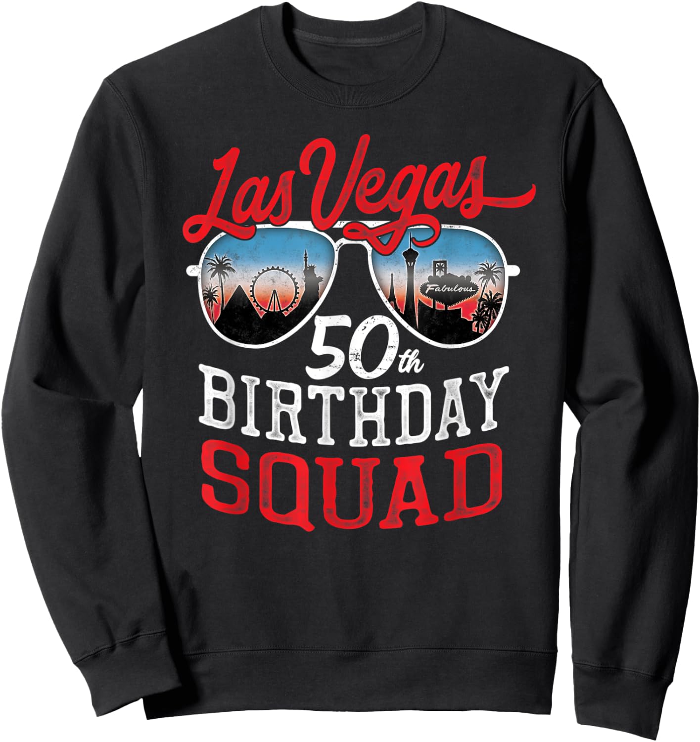 Las Vegas 50th Birthday Squad Sweatshirt - Sweatshirt | Black