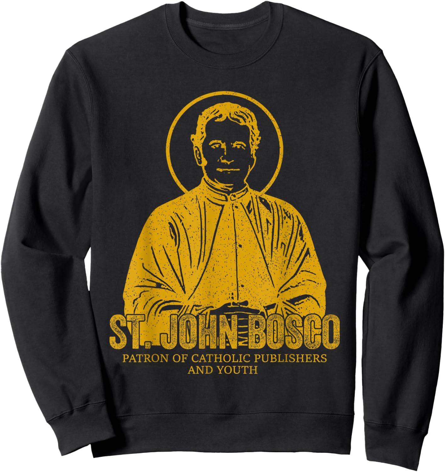Catholicism Gold St. John Bosco Catholic Christian Saint Sweatshirt - Sweatshirt | Black