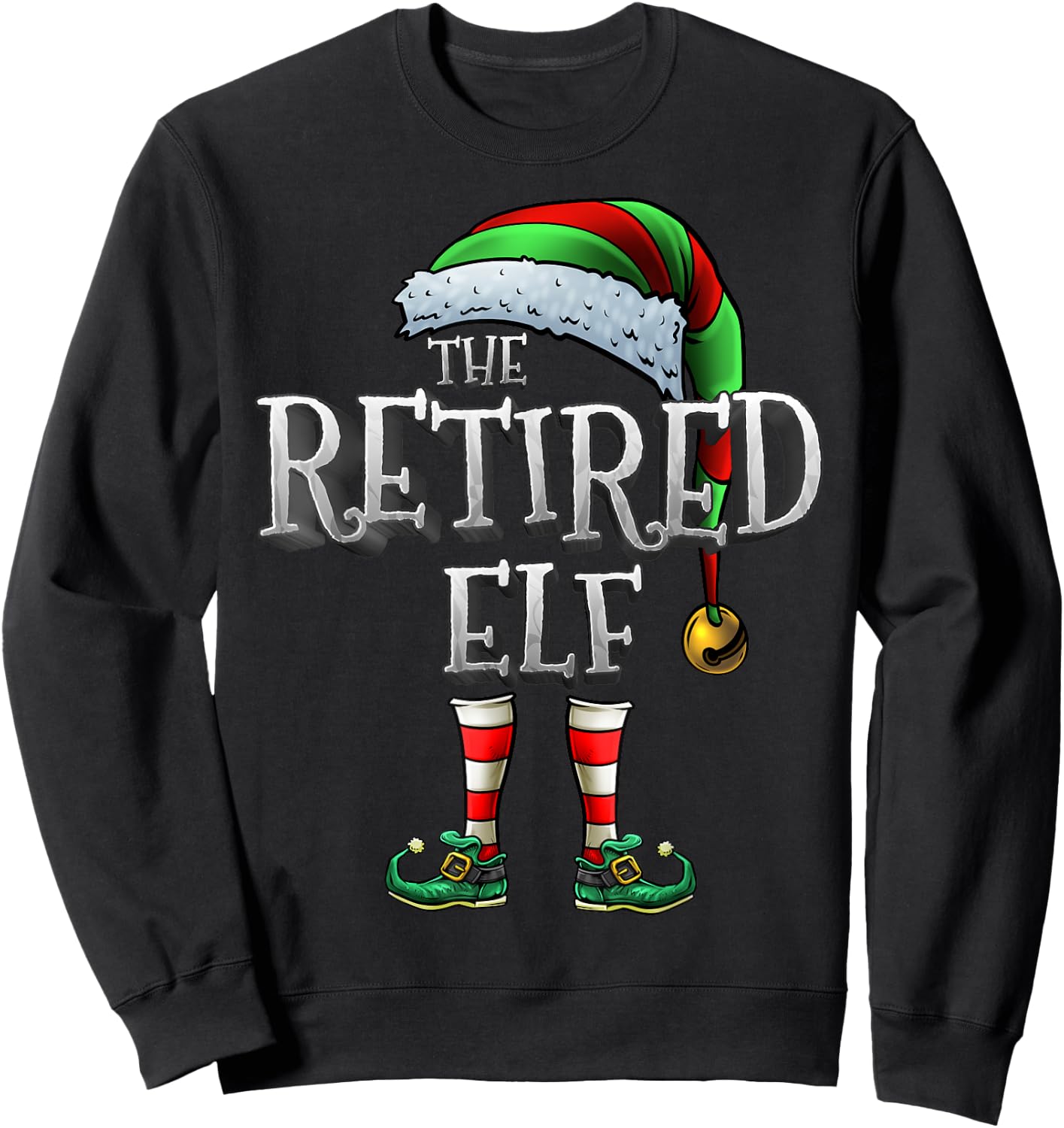 The Retired Elf Shirt Matching Family Retired Christmas Elf Sweatshirt - Sweatshirt | Black