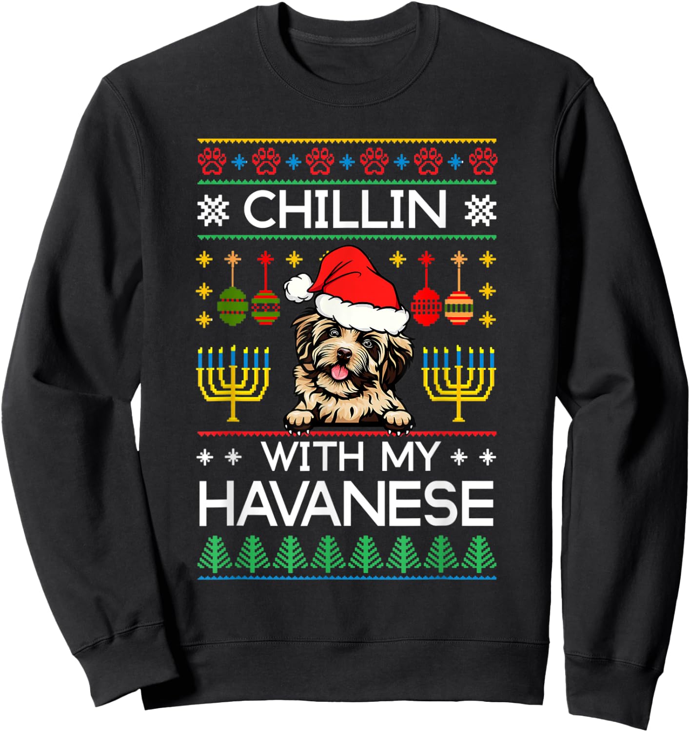 Ugly Christmas Hanukkah Chillin With My Havanese Menorah Sweatshirt - Sweatshirt | Black
