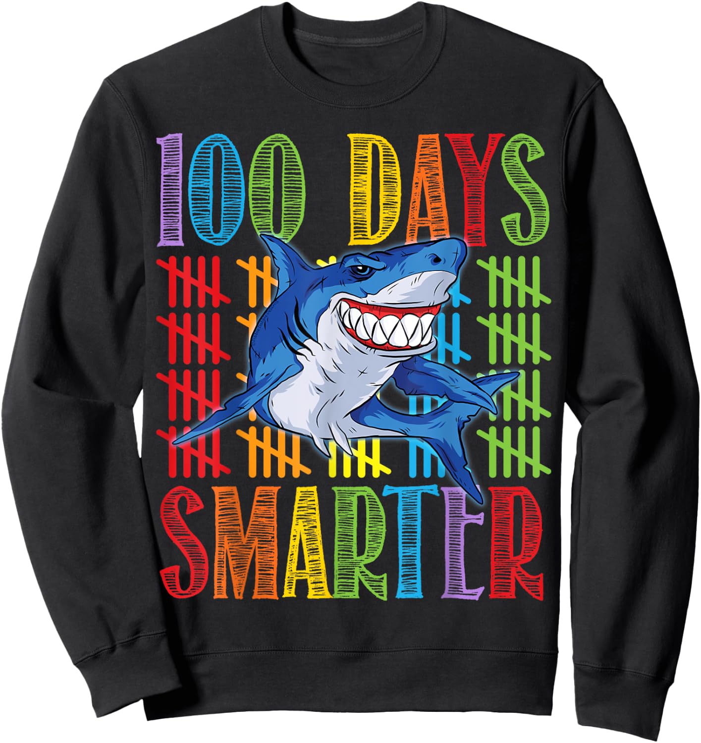Funny Shark 100 Days Smarter 100 Days of School Sweatshirt - Sweatshirt | Black