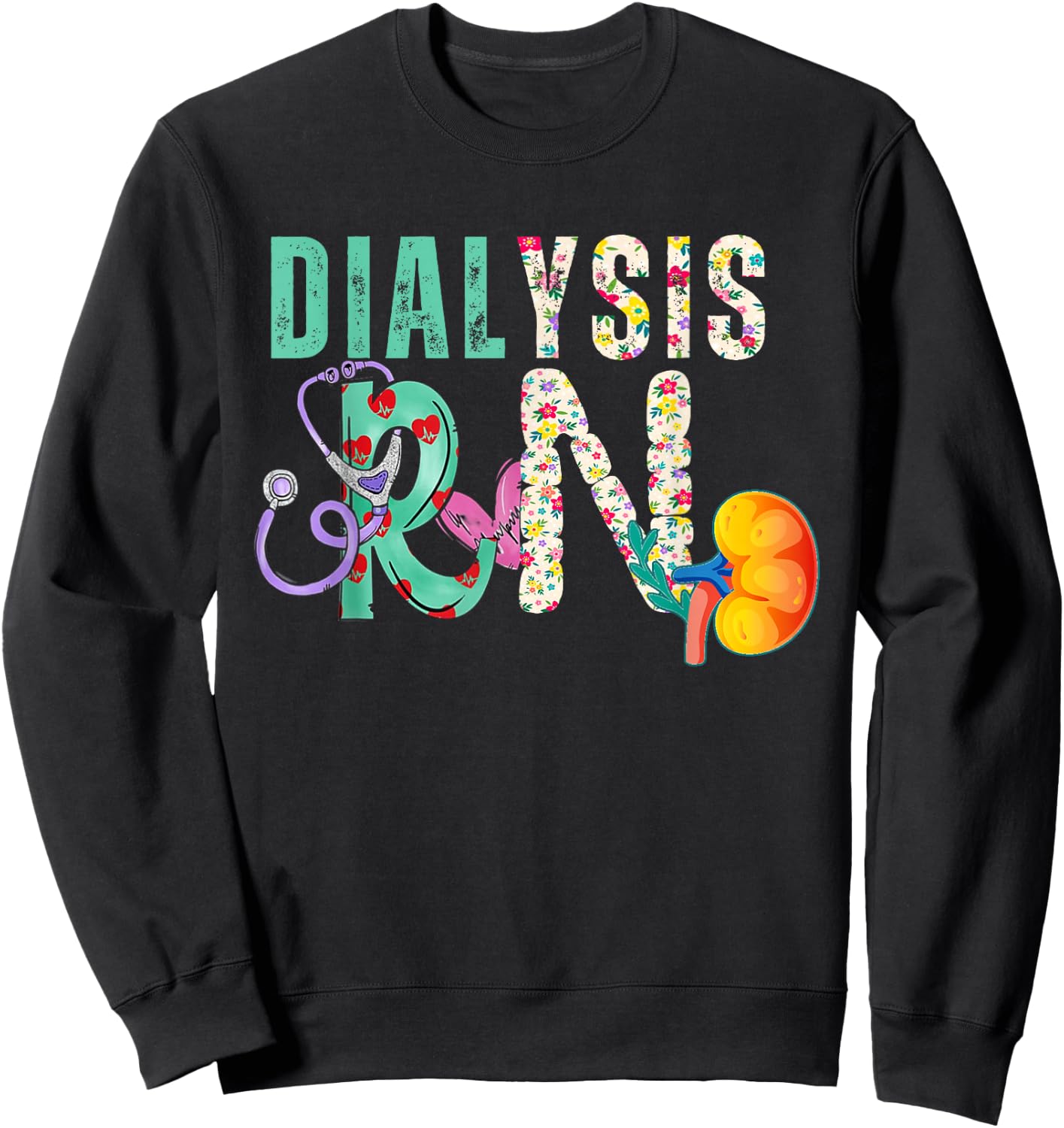 Dialysis Nephrology Nurse Black Women's Modern Letter Print Sweatshirt - Sweatshirt | Black