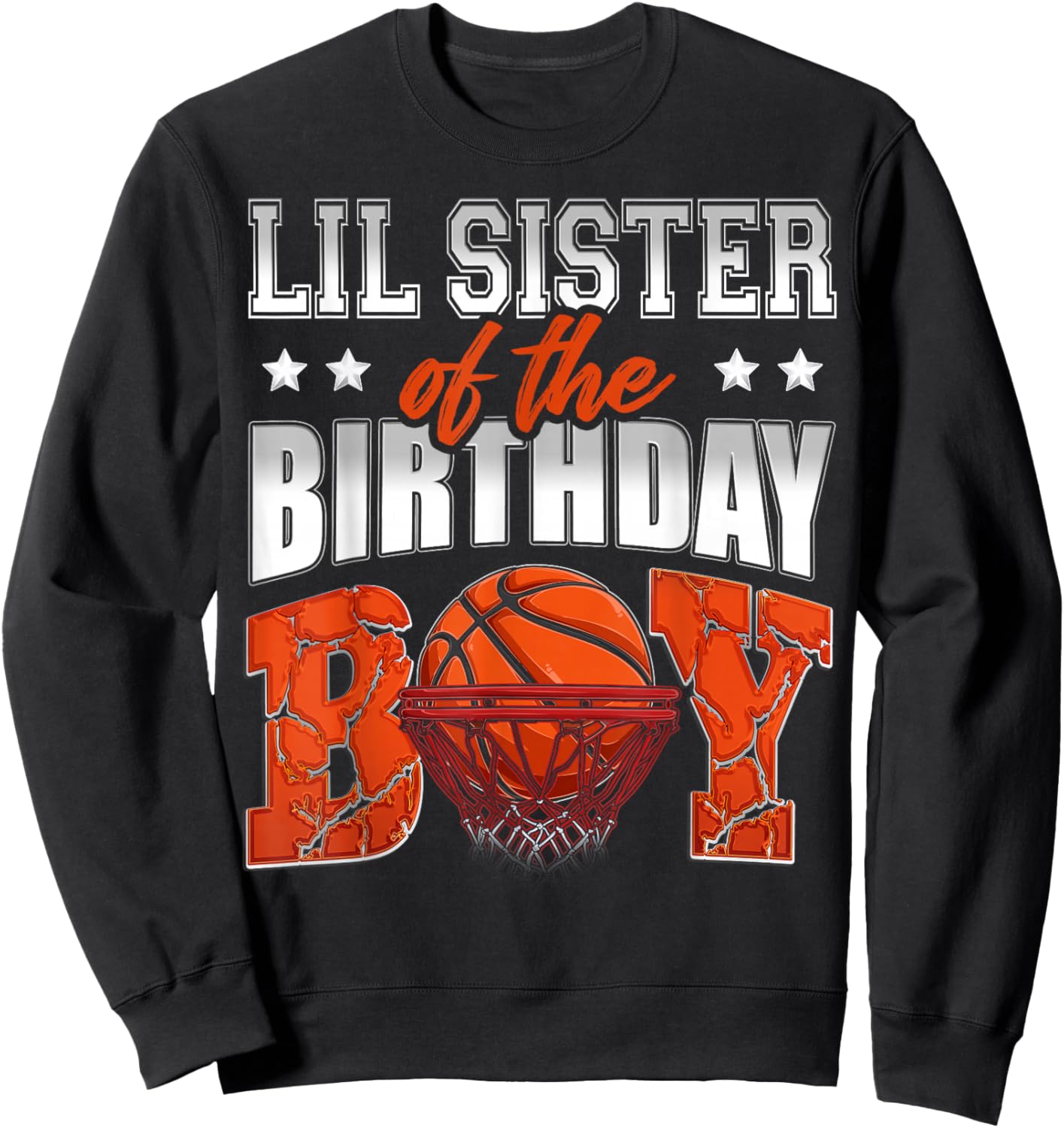 LIL SISTER Of The Birthday Boy Basketball Family Baller Sweatshirt - Sweatshirt | Black