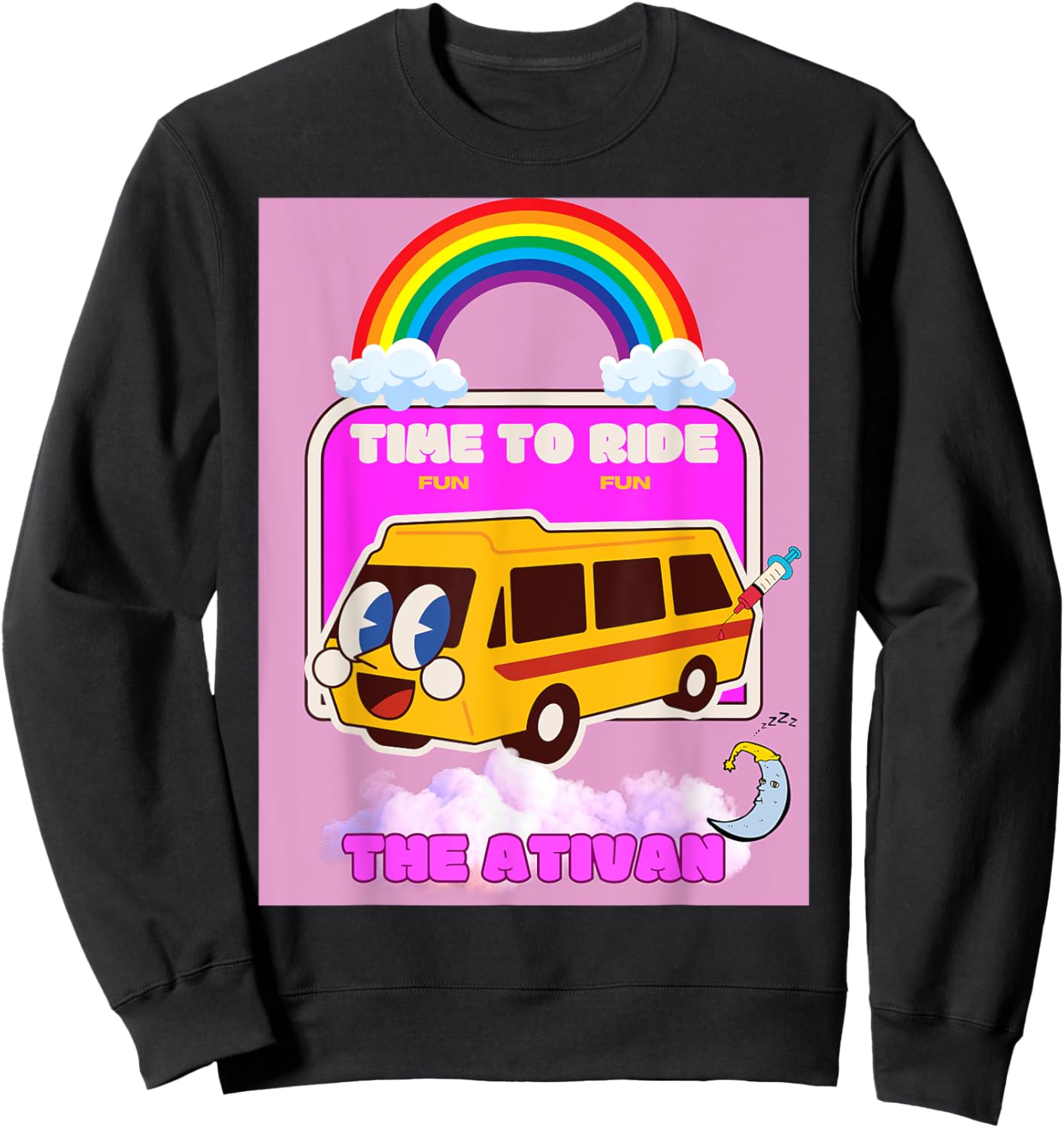 Ride the Ativan Funny Dark Nurse Humor Sweatshirt - Sweatshirt | Black