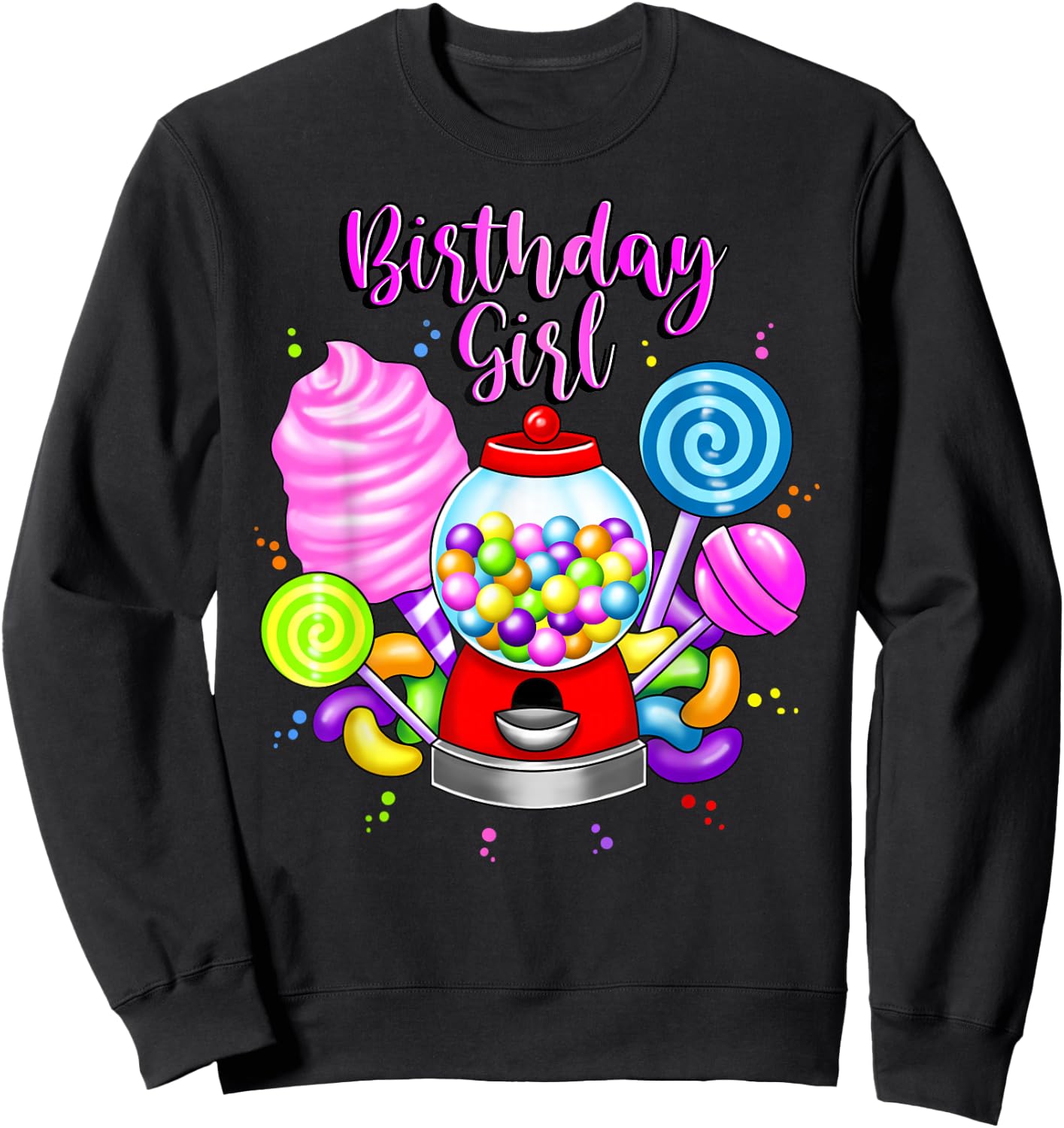 Candy Machine Birthday Girl Sweet Candyland Matching Family Sweatshirt - Sweatshirt | Black