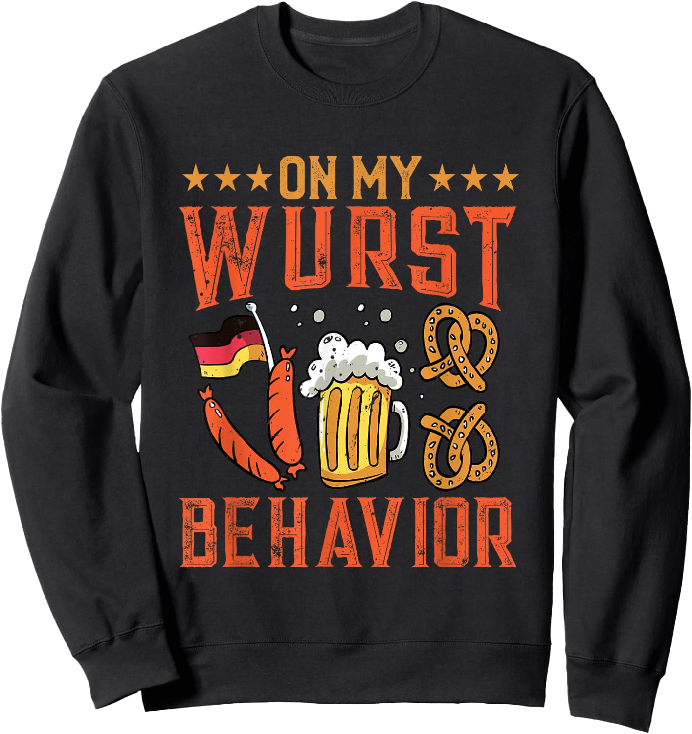 On My Wurst Behavior Funny Bavarian Oktoberfest Men Women Sweatshirt - Sweatshirt | Black