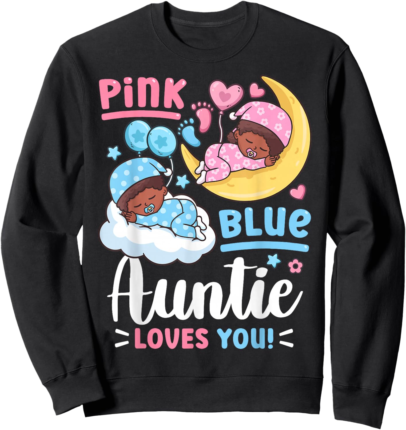 Gender Reveal Pink or Blue Auntie Loves You Small Sweatshirt - Sweatshirt | Black