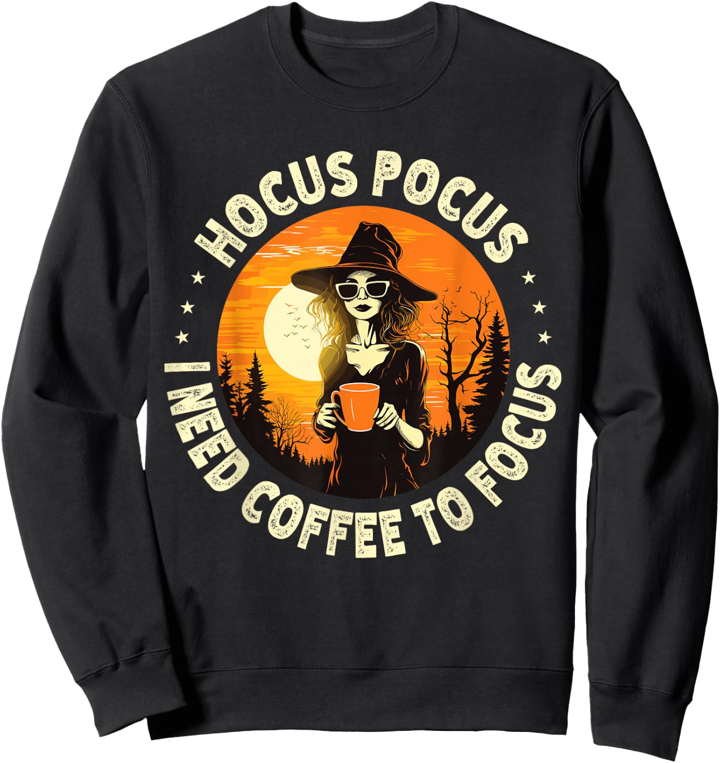 Hocus Pocus I Need Coffee To Focus Witch Halloween Sweatshirt - Sweatshirt | Black