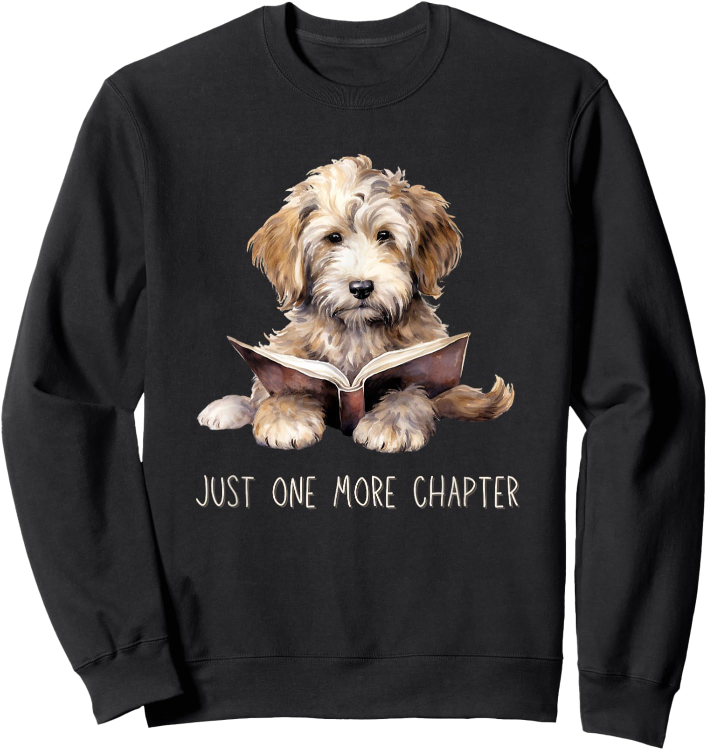 Just One More Chapter Reading Books Puppy Dogs Sweatshirt - Sweatshirt | Black