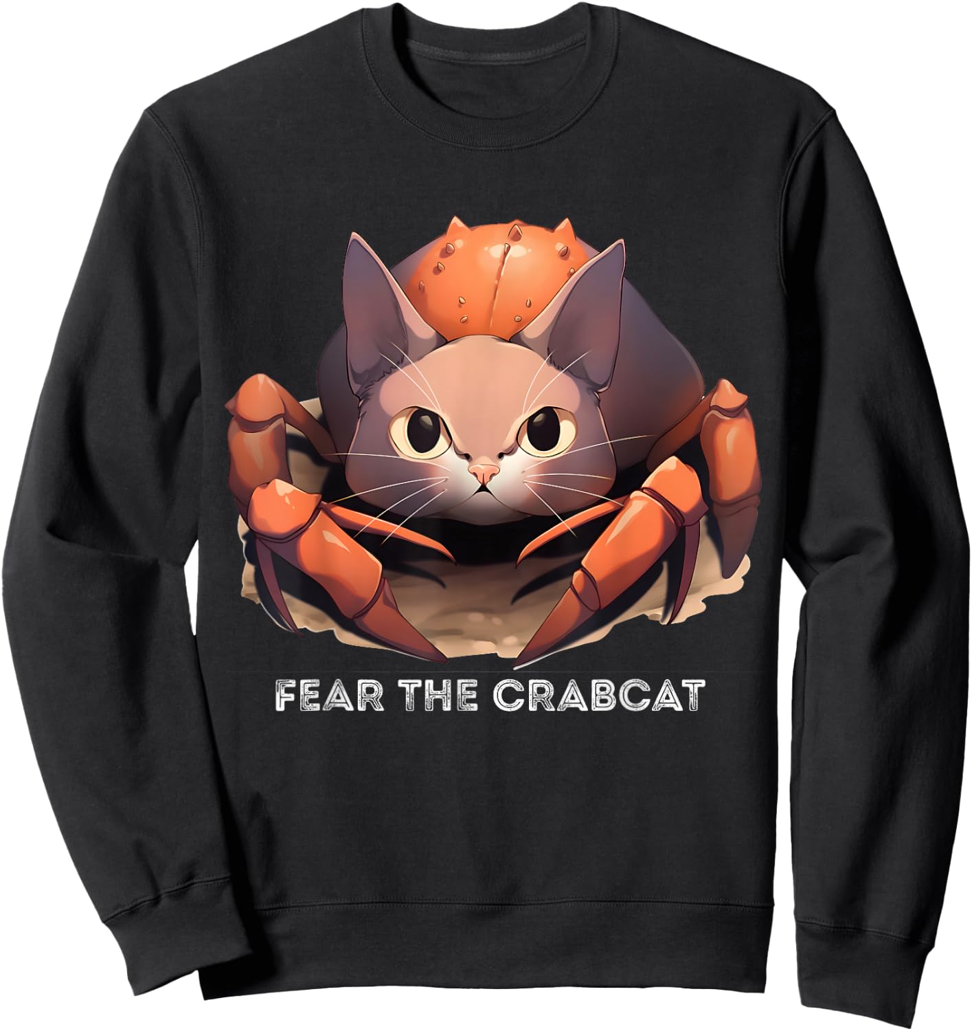 Fear the Crabcat - Funny Crab cat Cryptid Cryptozoology Sweatshirt - Sweatshirt | Black