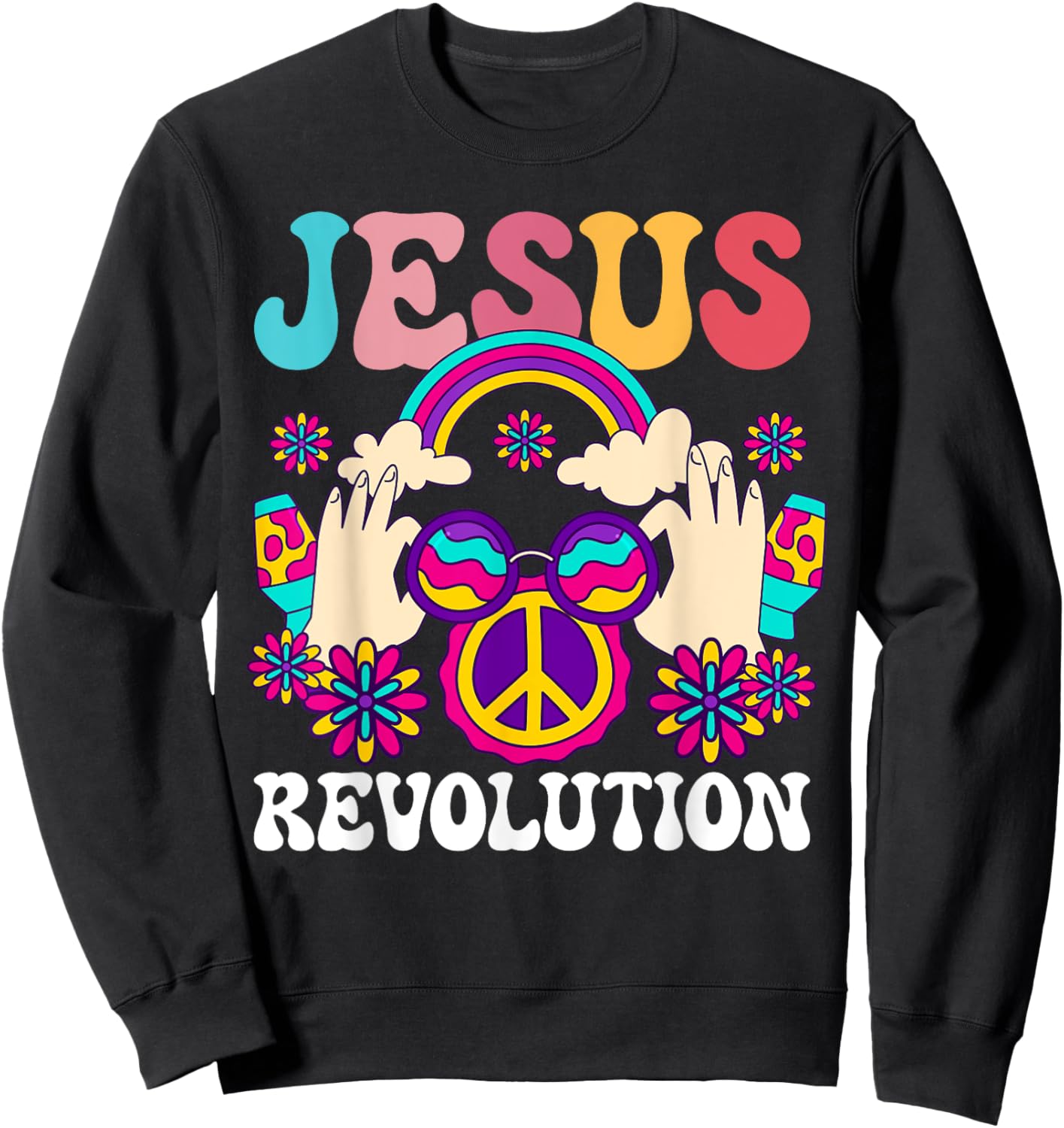 Jesus Revolution Christian Hippie Rainbow Religious Hippy Sweatshirt - Sweatshirt | Black