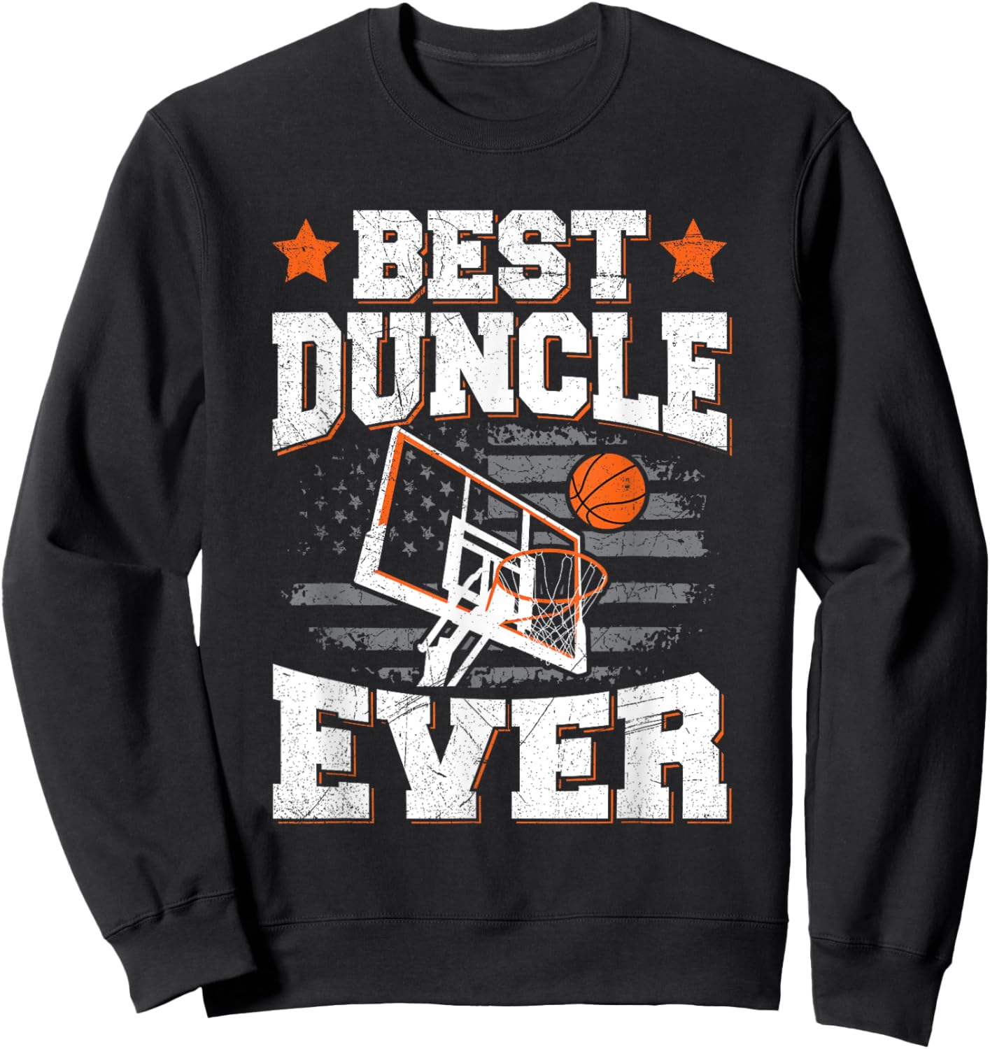 Best duncle ever Pun for a Basketball Uncle Sweatshirt - Sweatshirt | Black