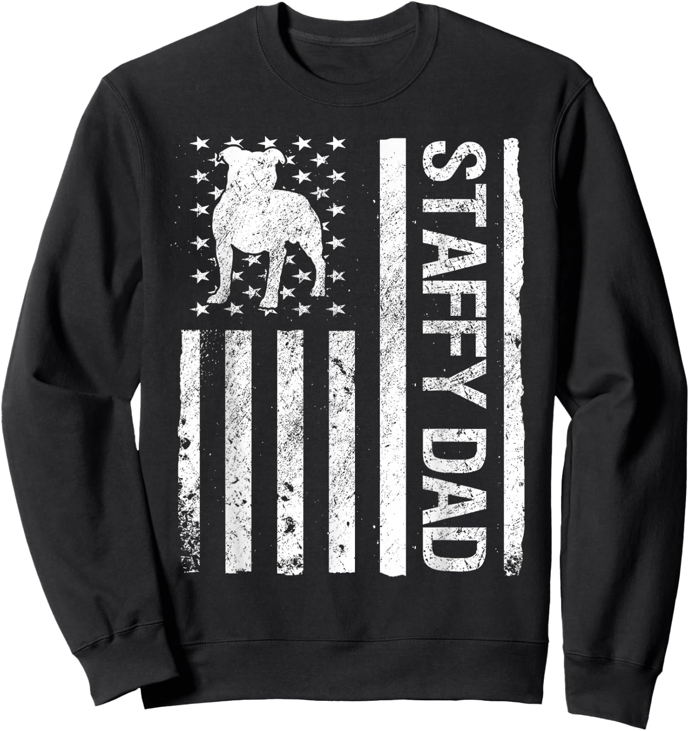 Staffy Dad USA Flag Pet Staffordshire Bull Terrier Dog Dad Sweatshirt - Sweatshirt | Black