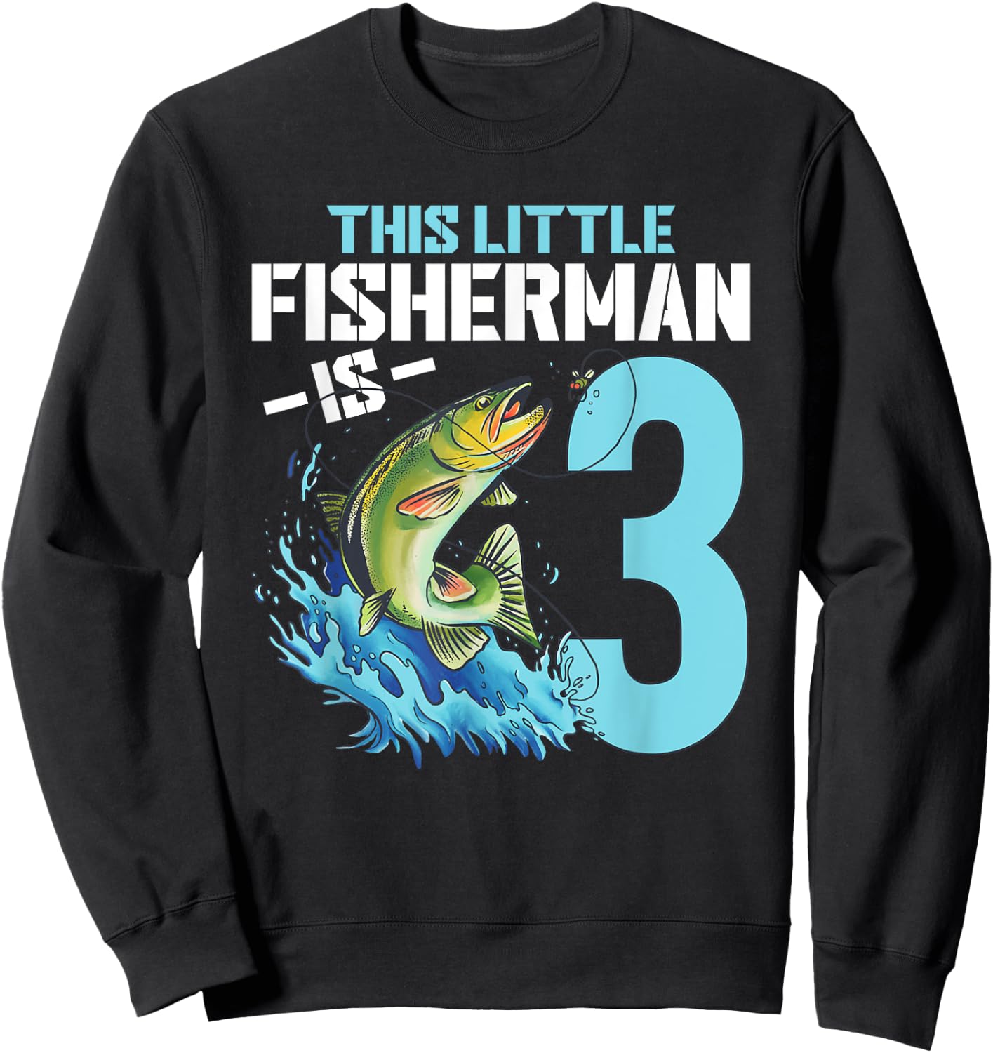 Boys Fishing Birthday Shirt 3 Year Old Boy Fisherman Kids Sweatshirt - Sweatshirt | Black